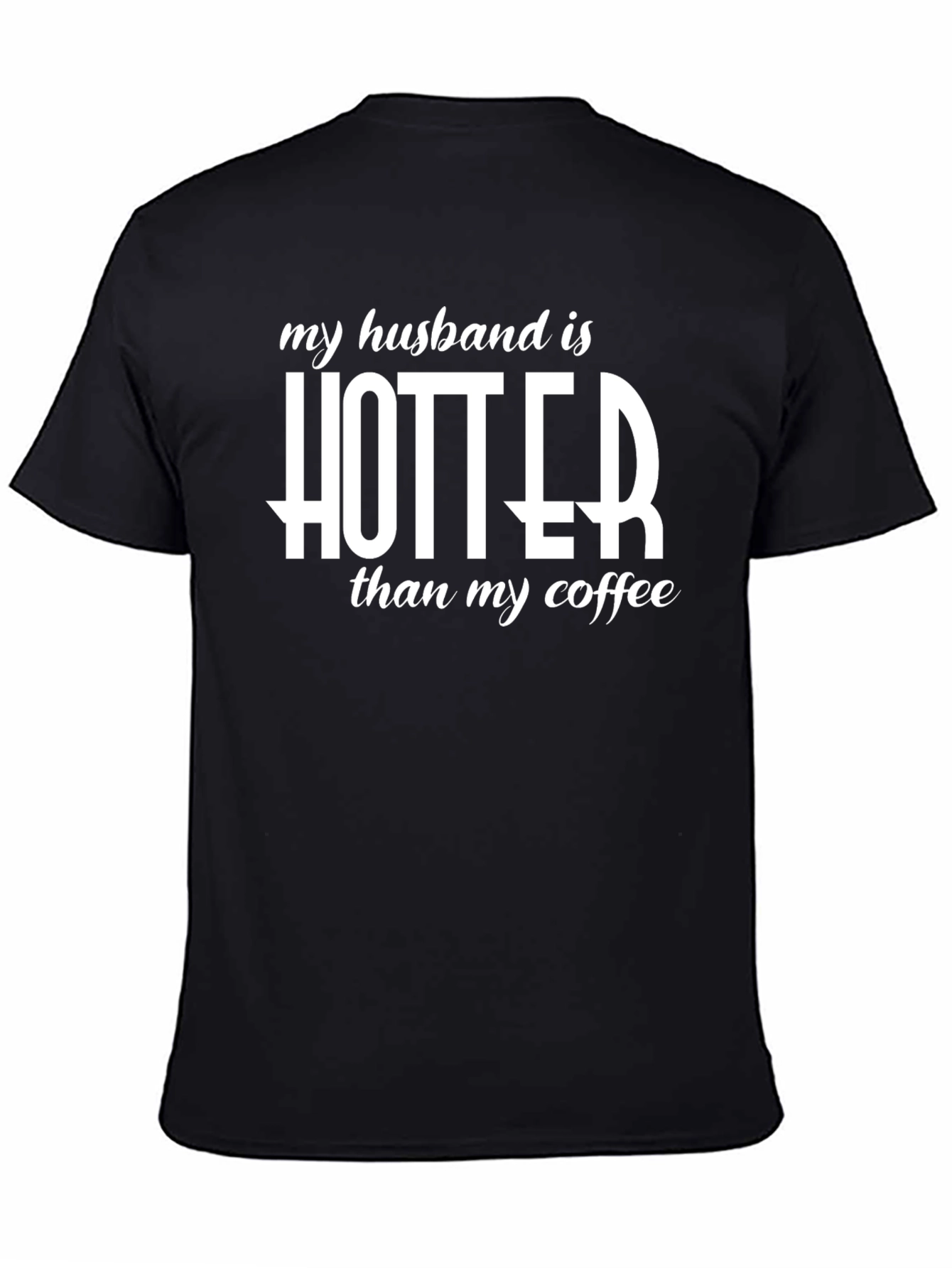 Black Hot Husband Tee - Coffee Lover's Humor view 4