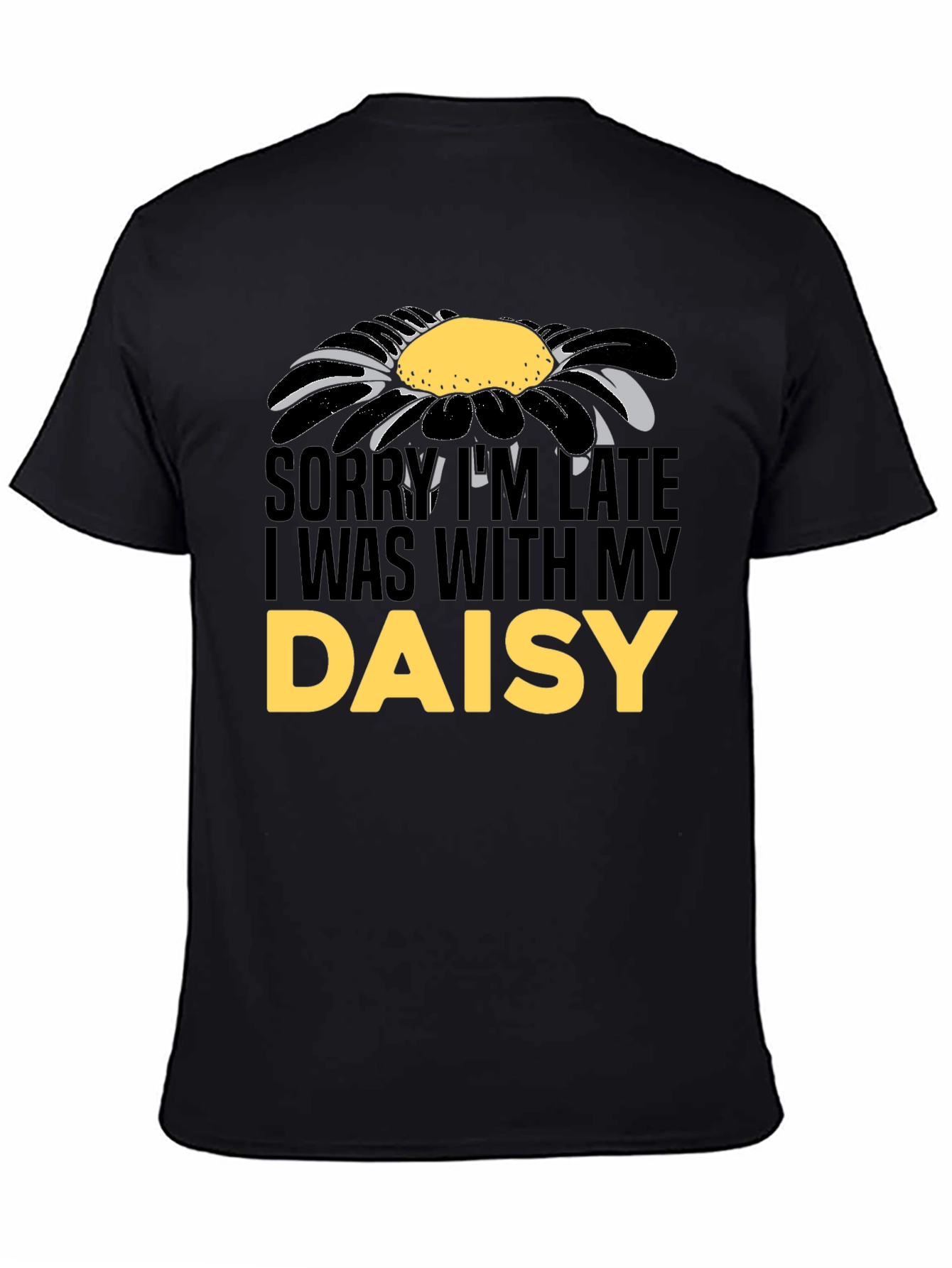 Black Daisy Graphic Men's T-Shirt - Sorry I'm Late view 4