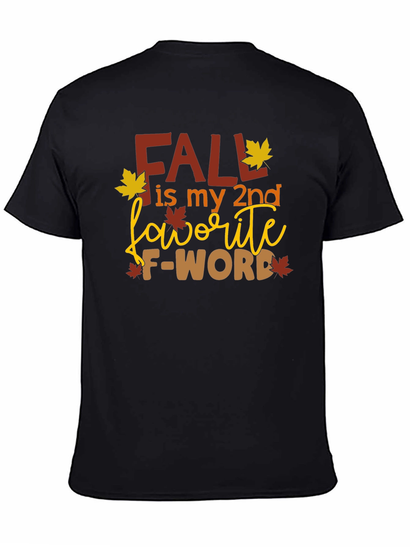 Black Fall My 2nd Favorite F-Word Graphic Tee view 4