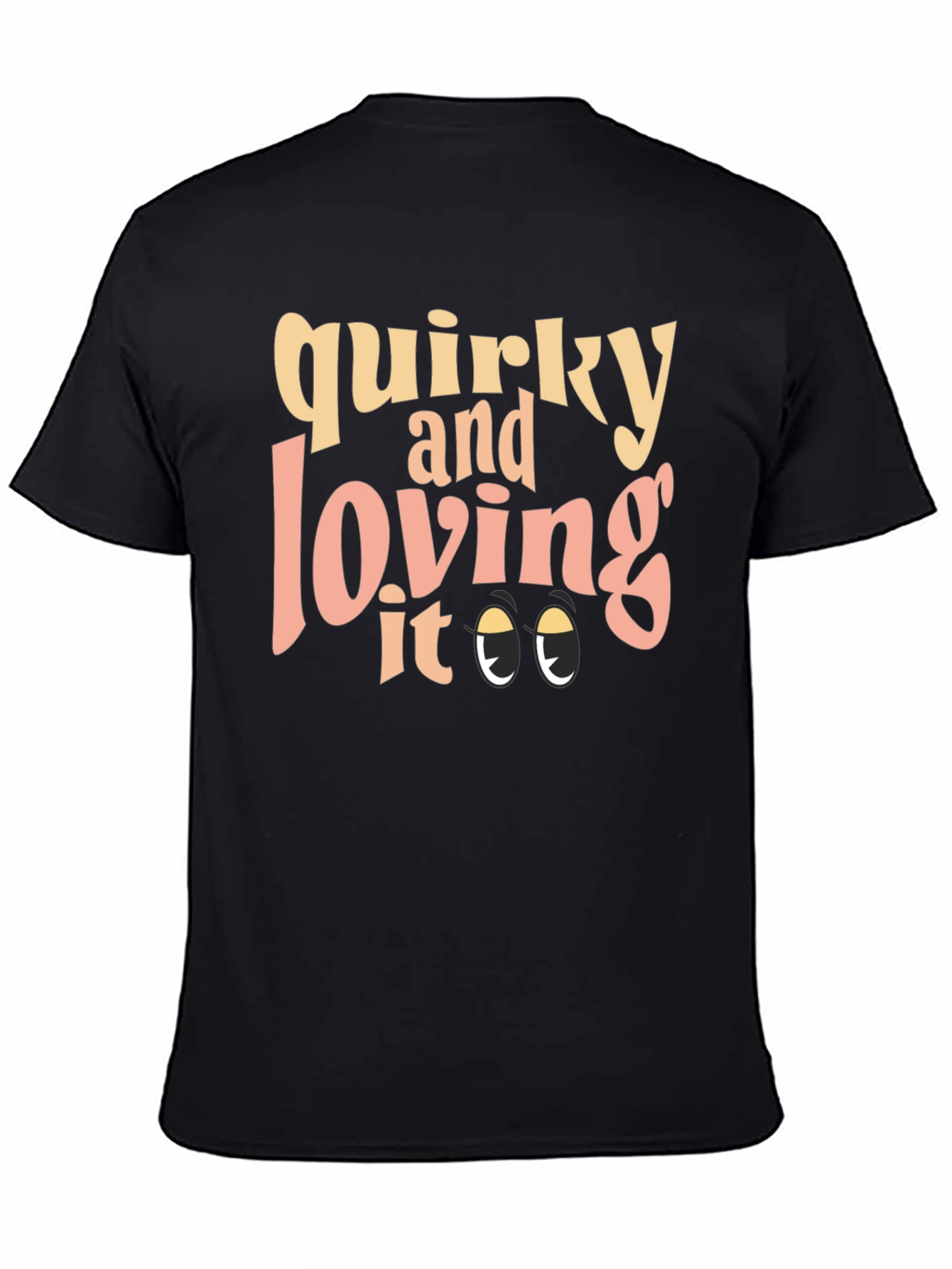 Black Quirky and Loving It - Graphic Tee view 4
