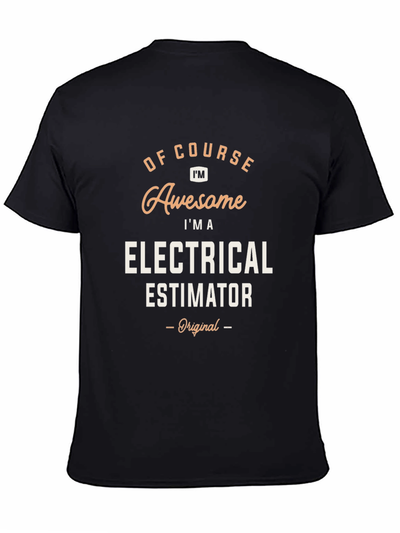 Black Awesome Electrical Estimator T-Shirt view 4