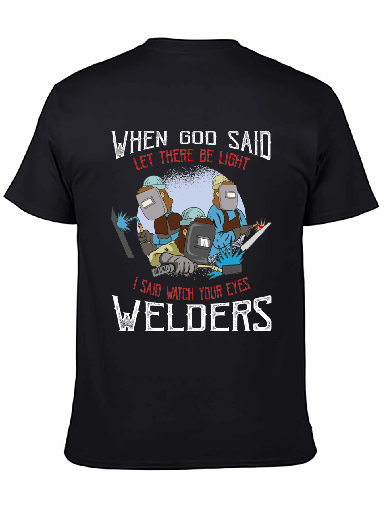Black Funny Welder Graphic Tee - Watch Your Eyes view 4