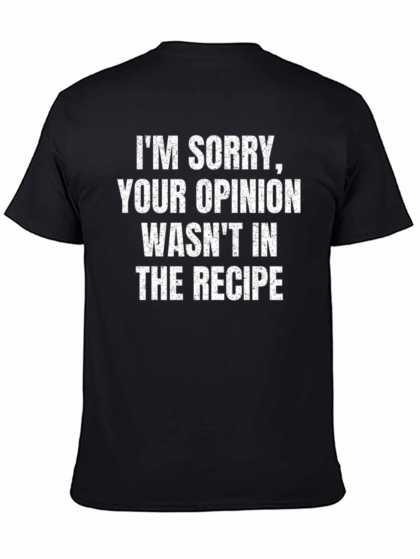 Black Funny Sarcastic Opinion Recipe Graphic T-Shirt view 4