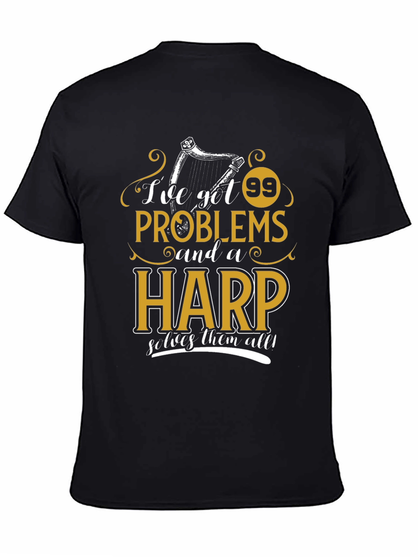 Black 99 Problems Harp T-Shirt - Musician Humor Tee view 4