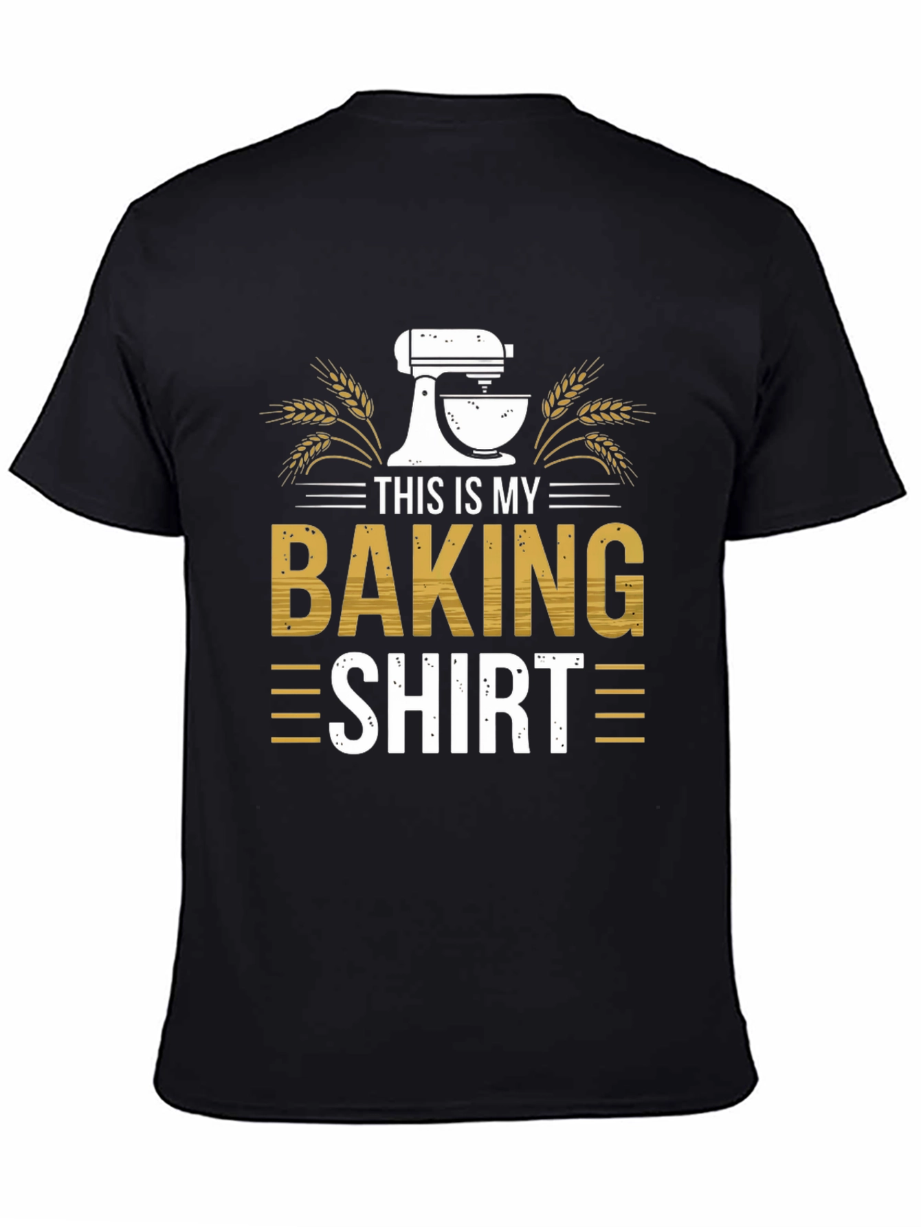 Black This Is My Baking Shirt - Funny Baker T-Shirt view 4