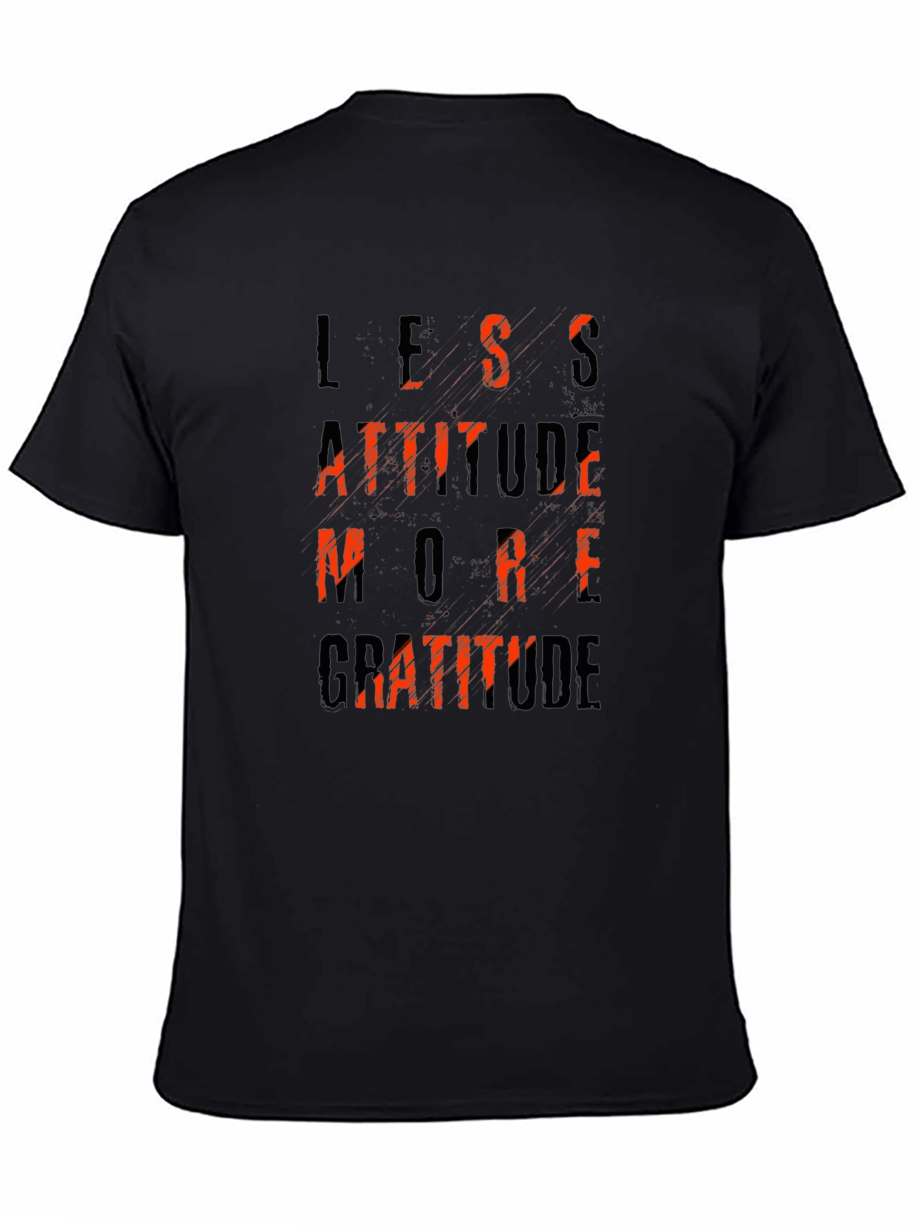 Black Less Attitude More Gratitude Black T-Shirt view 4