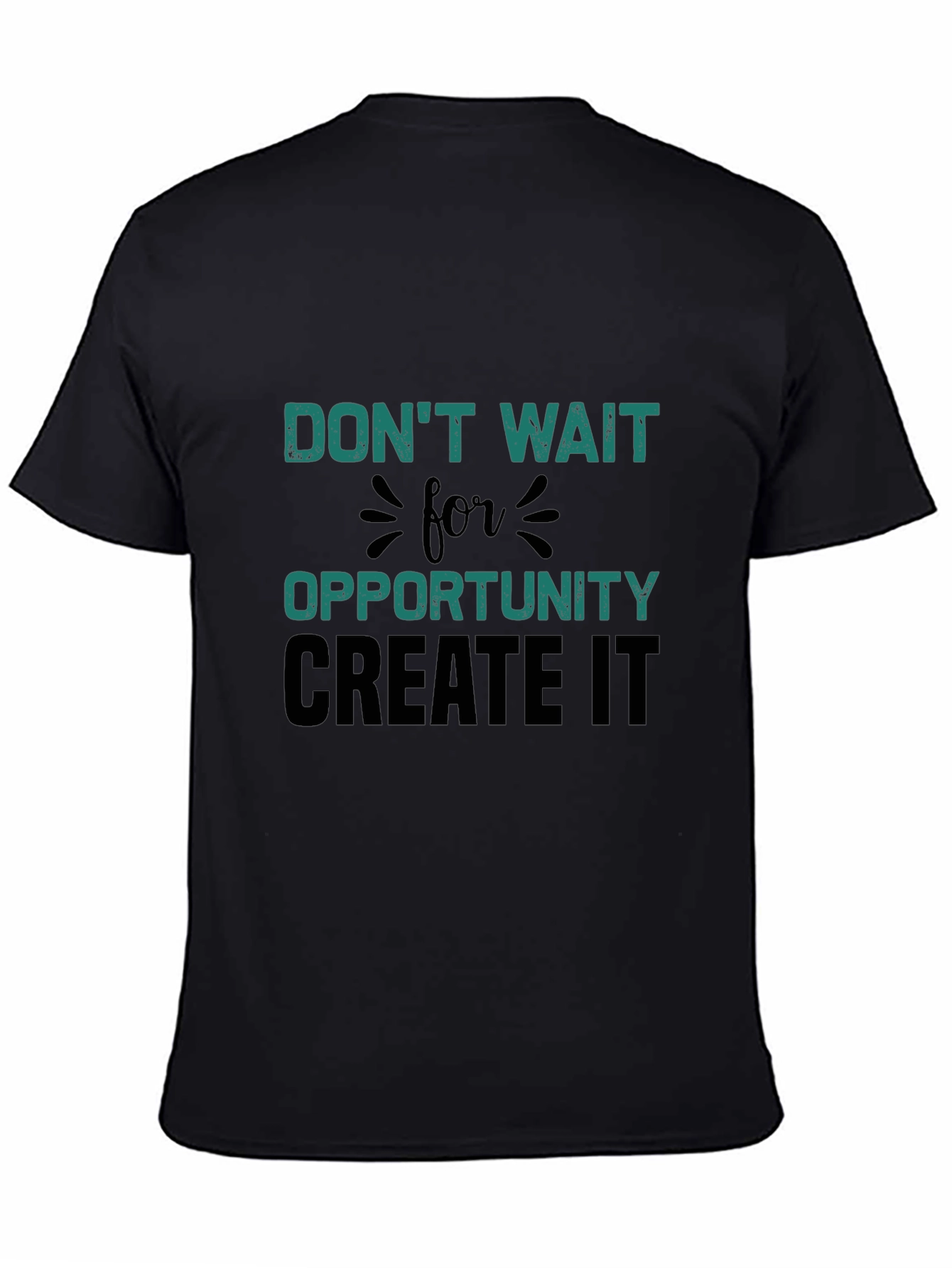 Black Don't Wait For Opportunity T-Shirt view 4