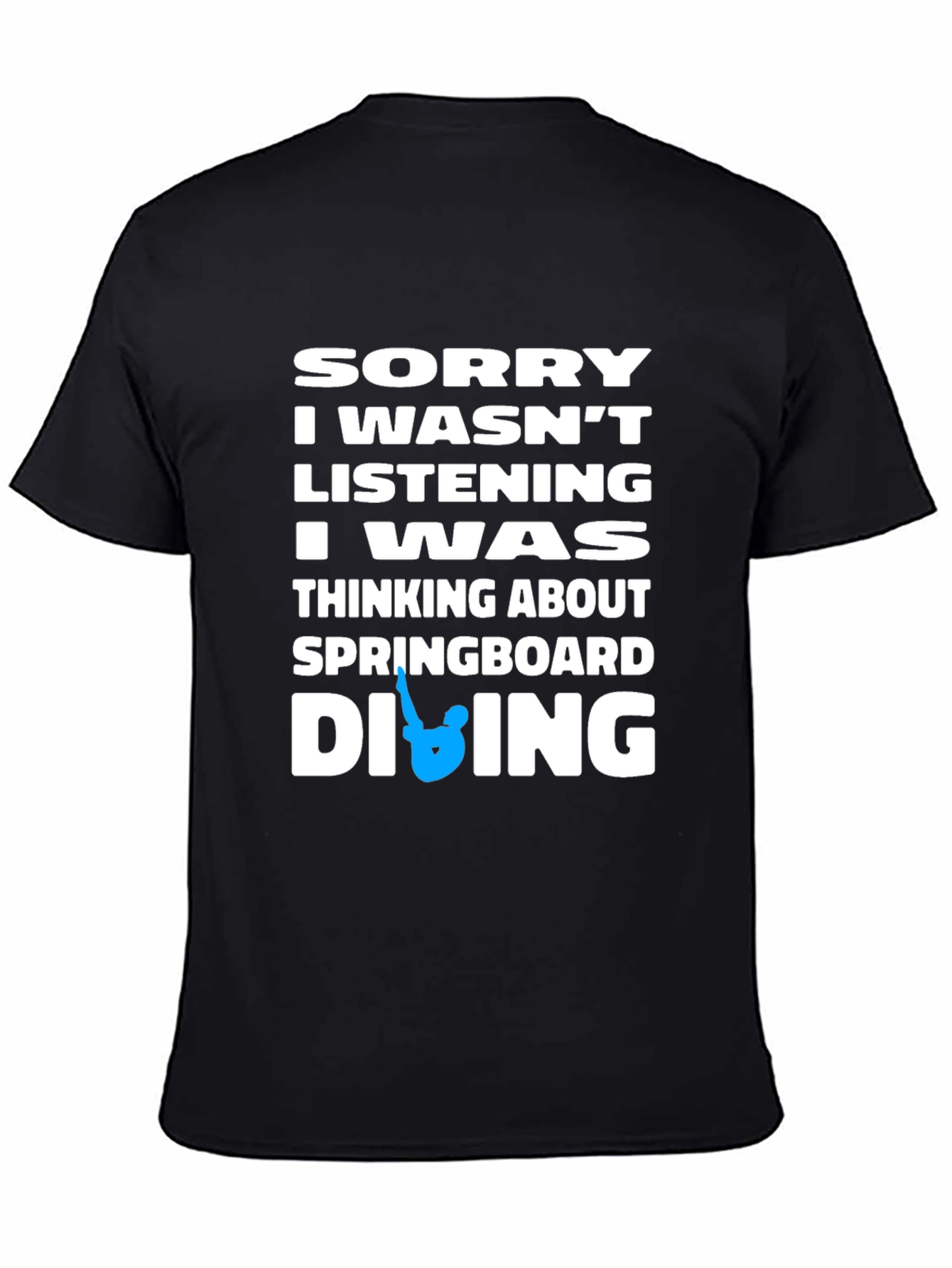 Black Diving T-Shirt - Sorry I Wasn't Listening view 4