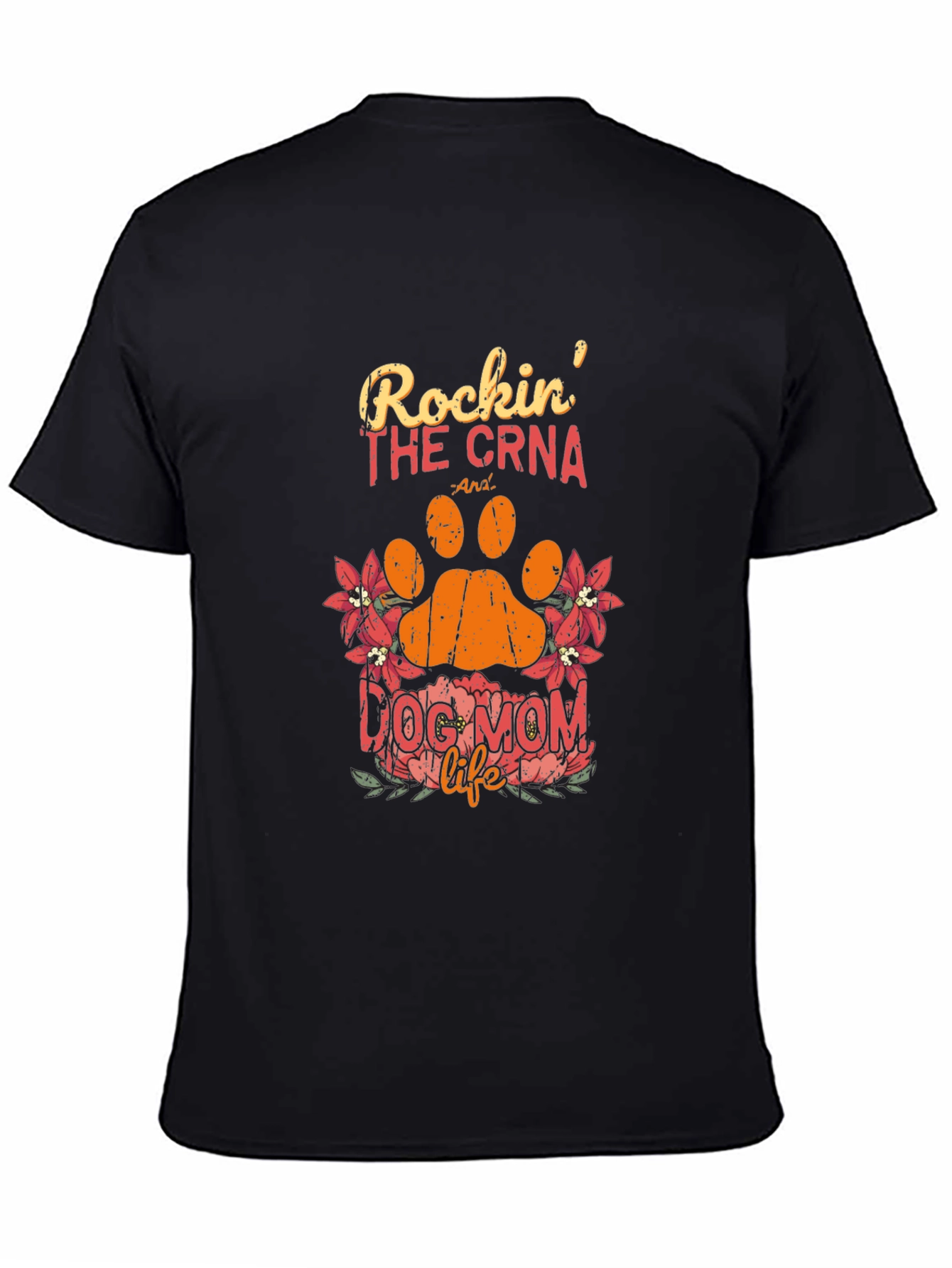 Black Rockin' The CRNA Dog Mom Life Black T-Shirt view 4