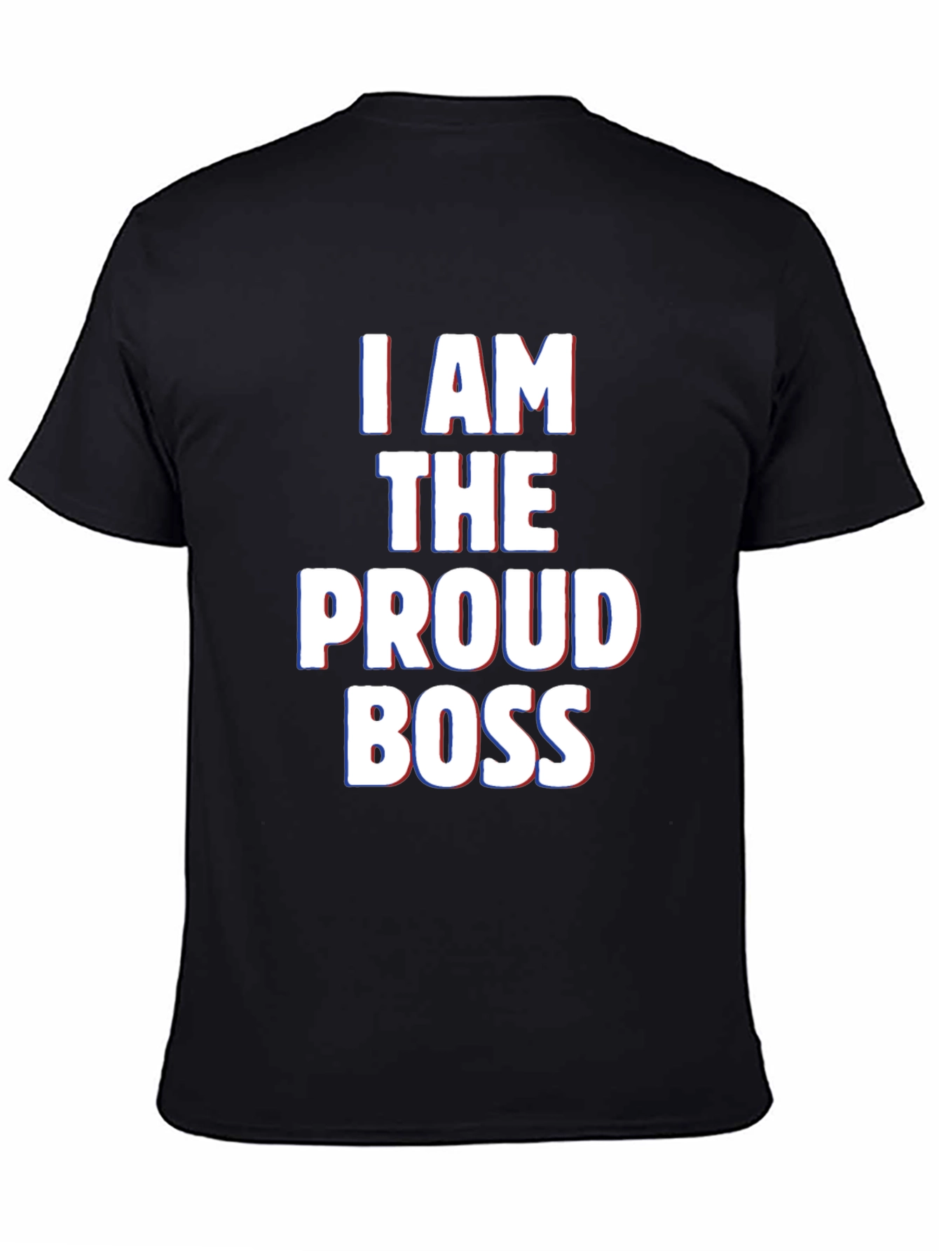 Proud Boss Graphic Tee - Bold Statement T-Shirt - 4