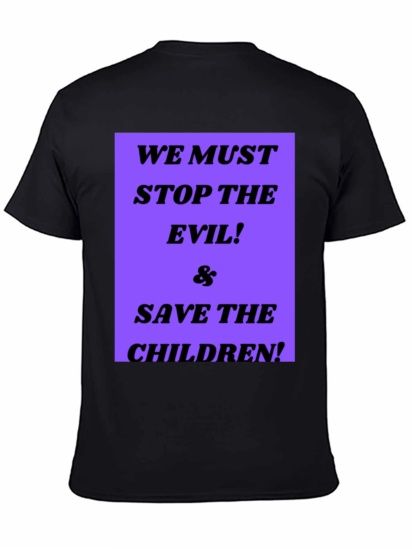 Black Stop the Evil Save the Children T-Shirt view 4