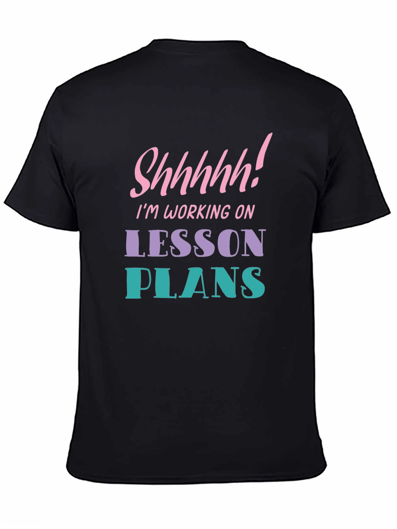 Black Funny Teacher T-Shirt - Lesson Plans view 4