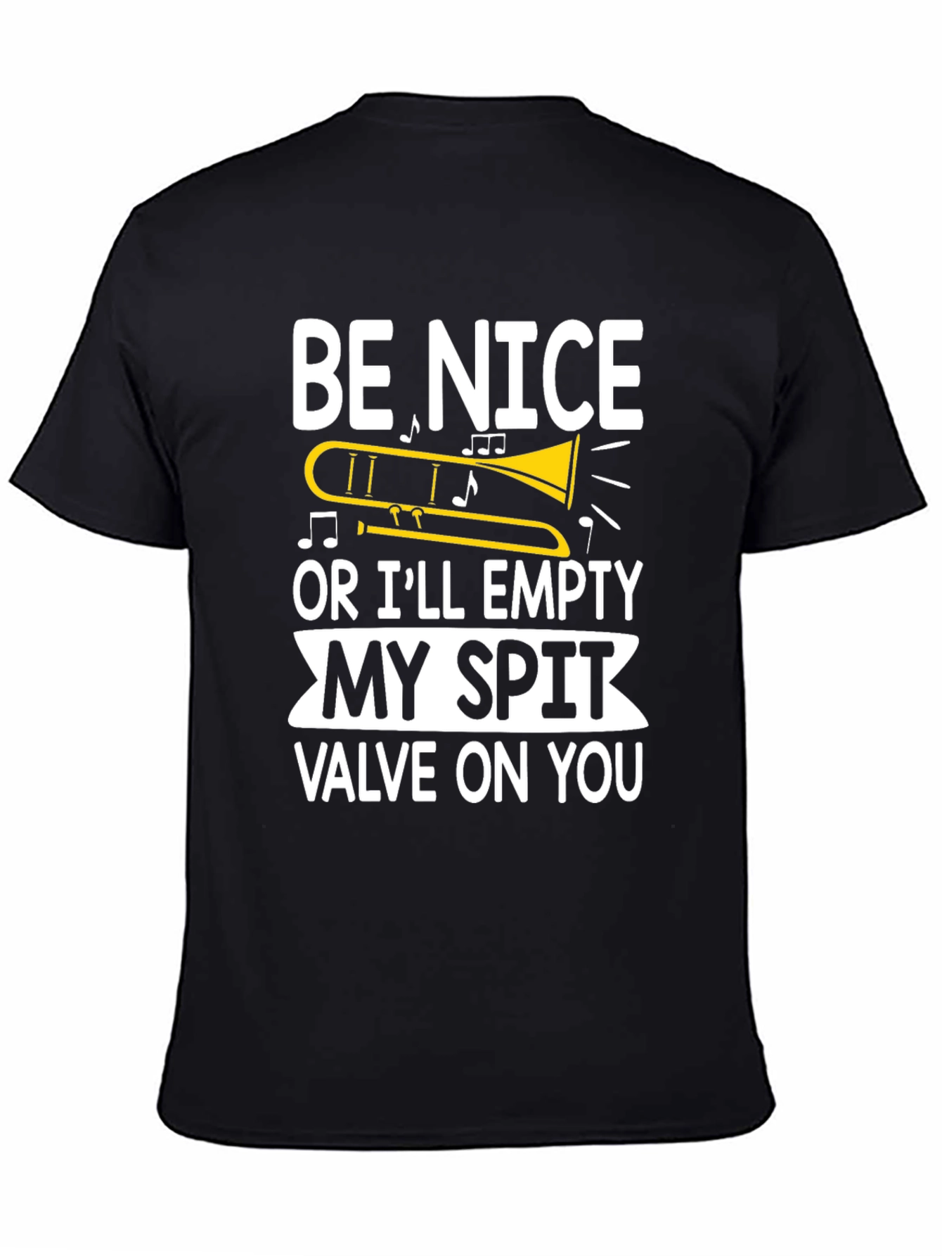 Black Funny Trombone Player T-Shirt - Be Nice or Else! view 4