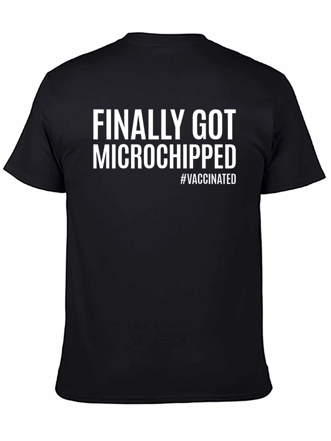Black Finally Got Microchipped T-Shirt view 4