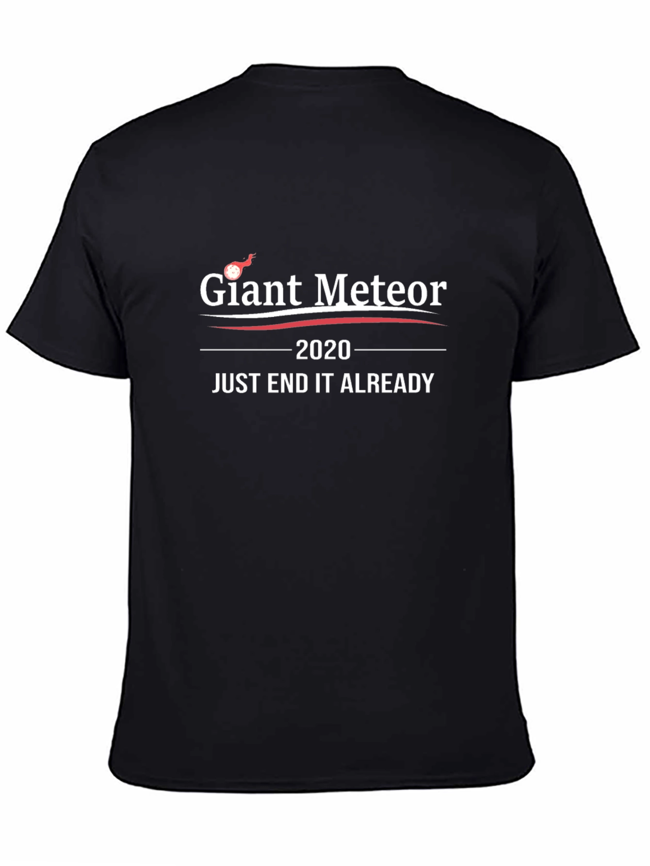 Black Giant Meteor 2020 T-Shirt - End It Already view 4