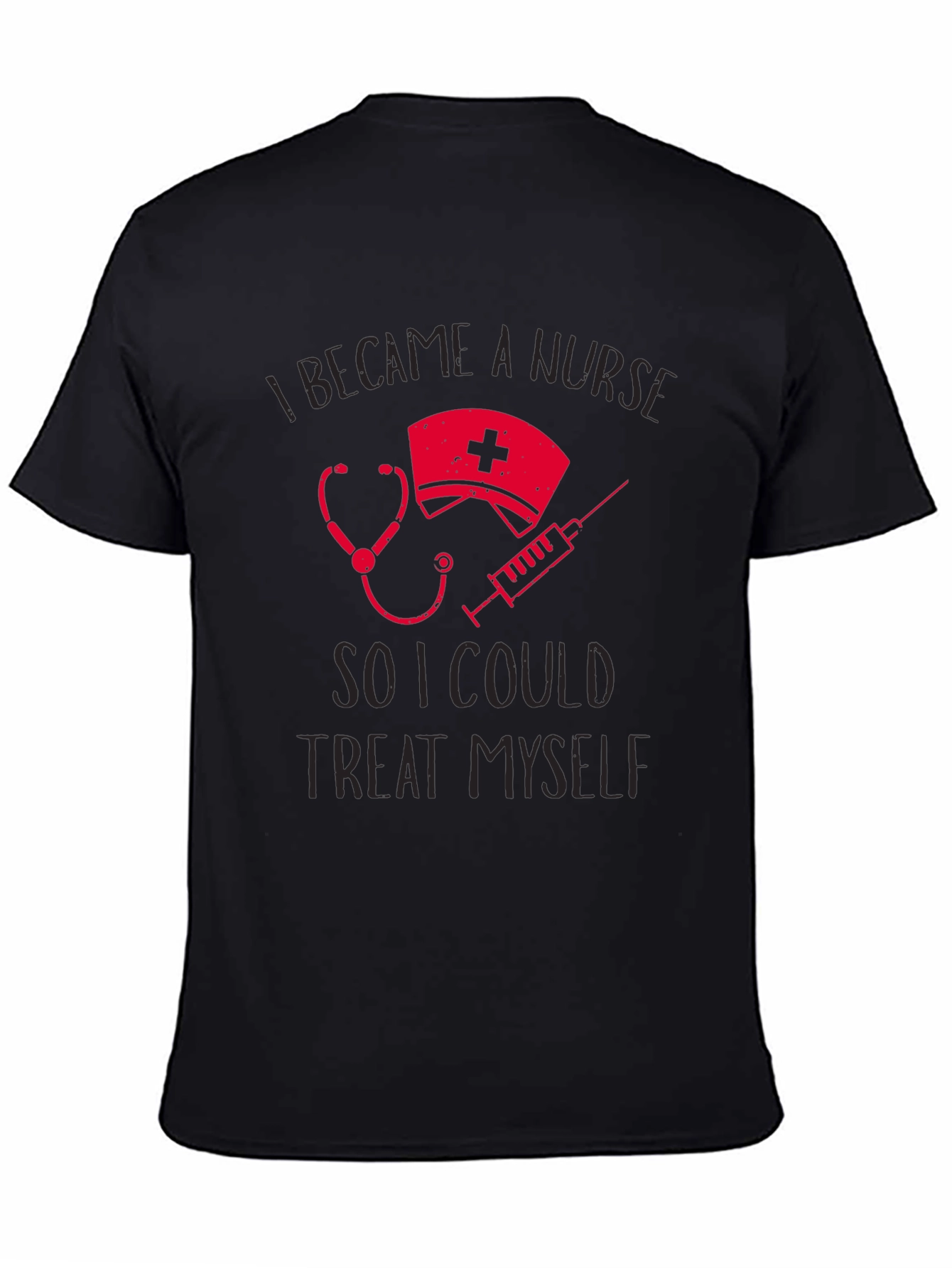 Black Nurse Treat Myself T-Shirt Funny Nursing Tee view 4