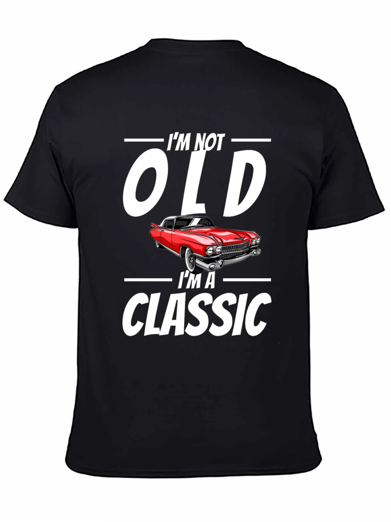 Black I'm Not Old I'm A Classic Car Graphic T-Shirt view 4