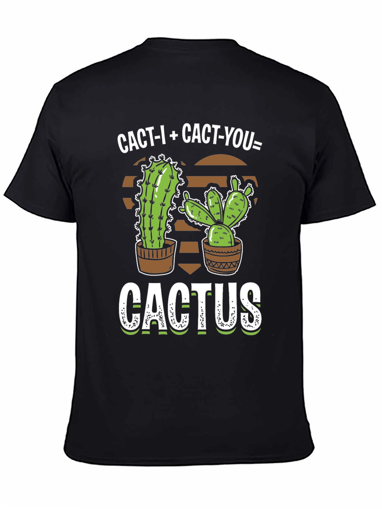Black Cactus Graphic T-Shirt - "Cact-I + Cact-You = Cactus" view 4