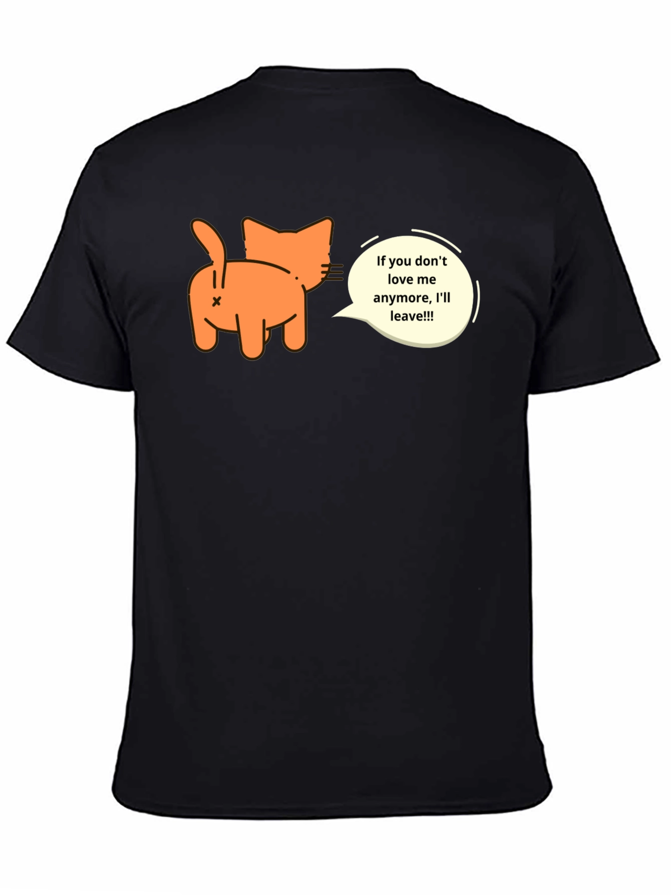 Black Funny Cat Butt Black T-Shirt - If You Don't Love Me! view 4