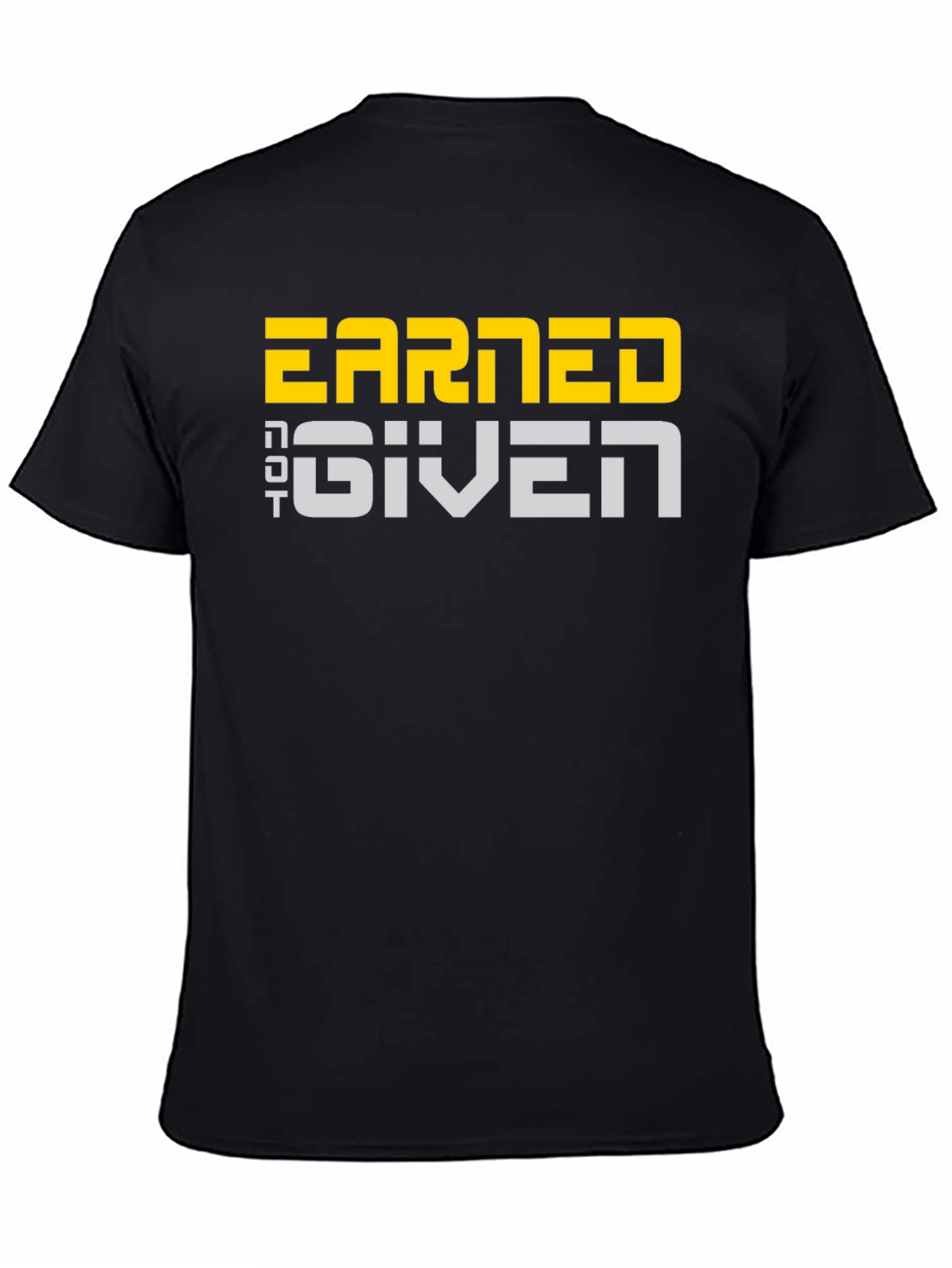 Black Earned Not Given Graphic T-Shirt view 4