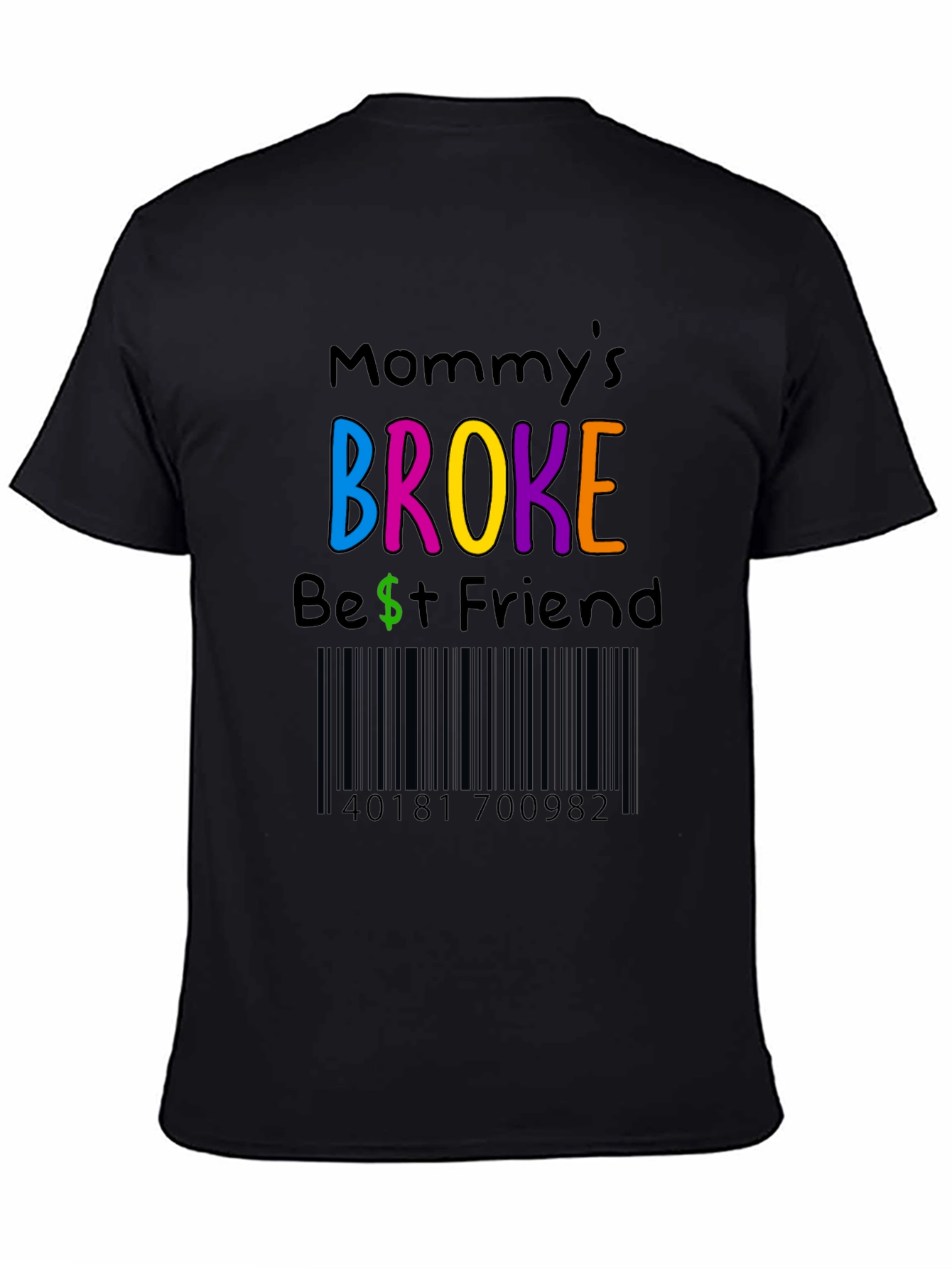 Black Mommy's Broke Best Friend Novelty T-Shirt view 4