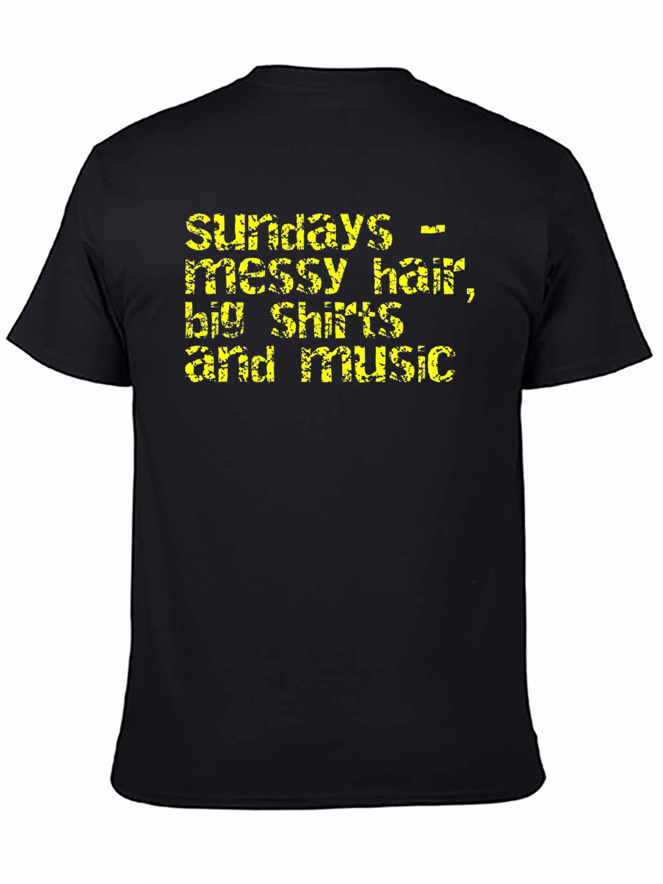 Black Sundays - Messy Hair, Big Shirts & Music T-Shirt view 4