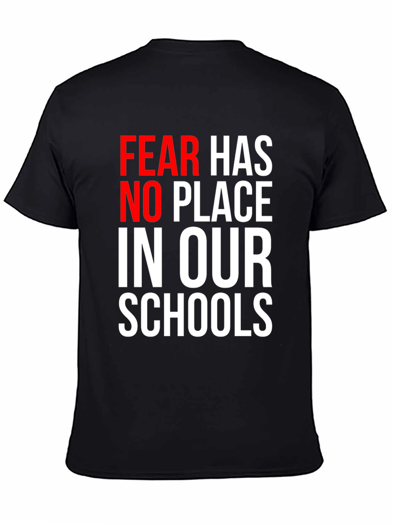Black Fear Has No Place in Our Schools Graphic Tee view 4