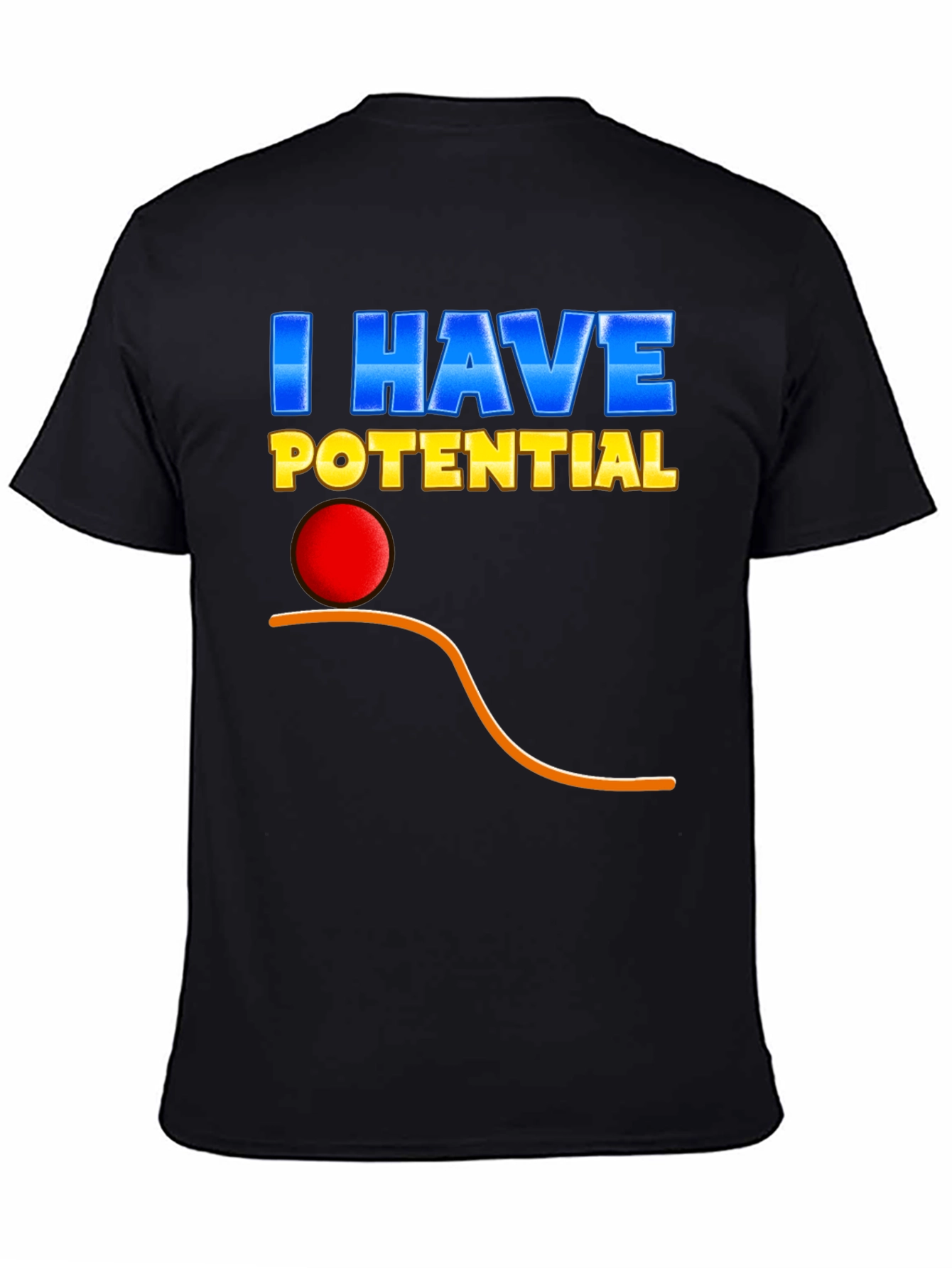 Black I Have Potential T-Shirt - Physics Pun Tee view 4