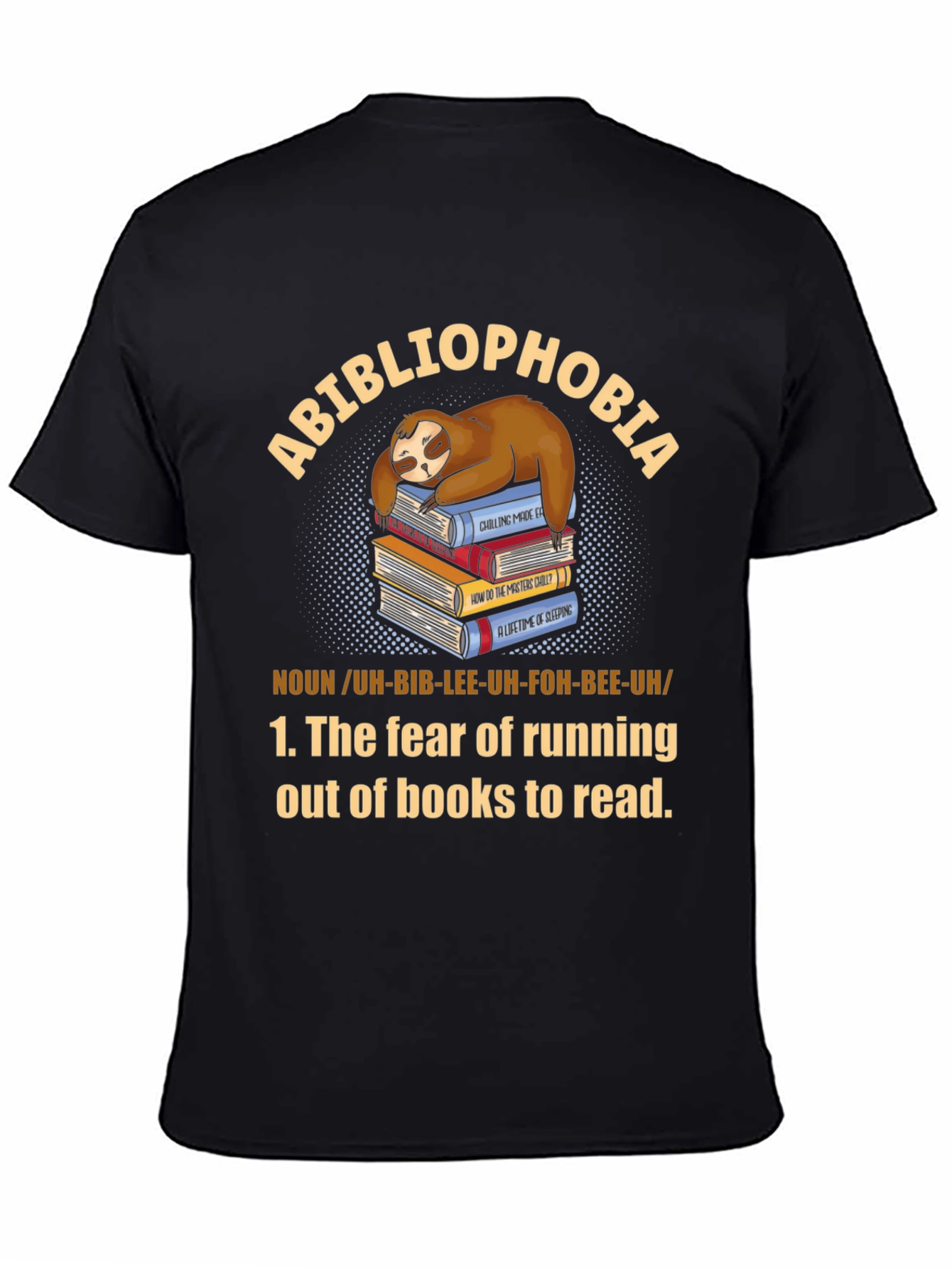 Black Abibliophobia Sloth Book Lover T-Shirt view 4