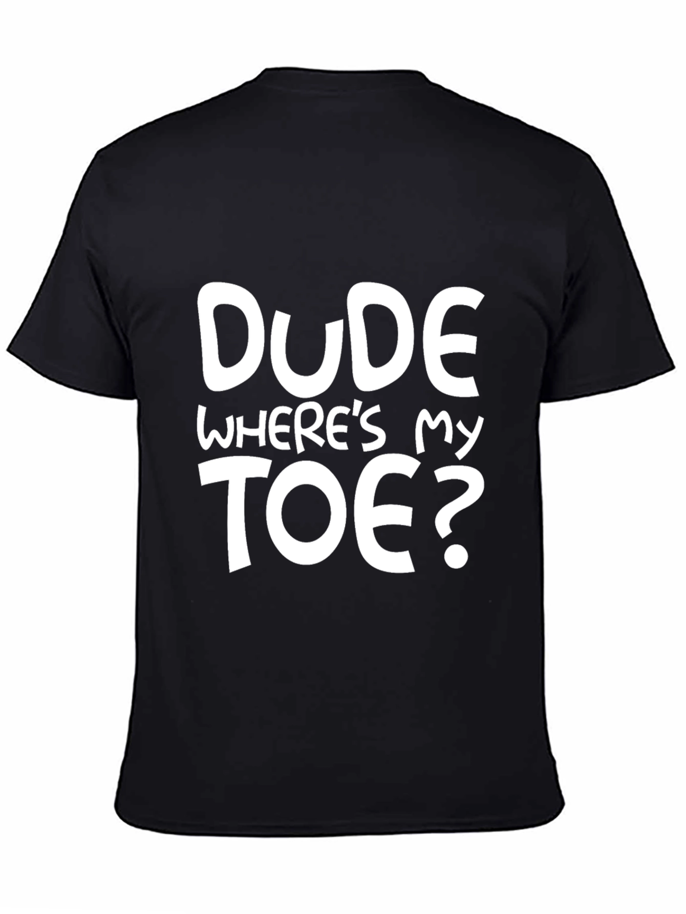 Black Dude Where's My Toe Funny Graphic T-Shirt view 4