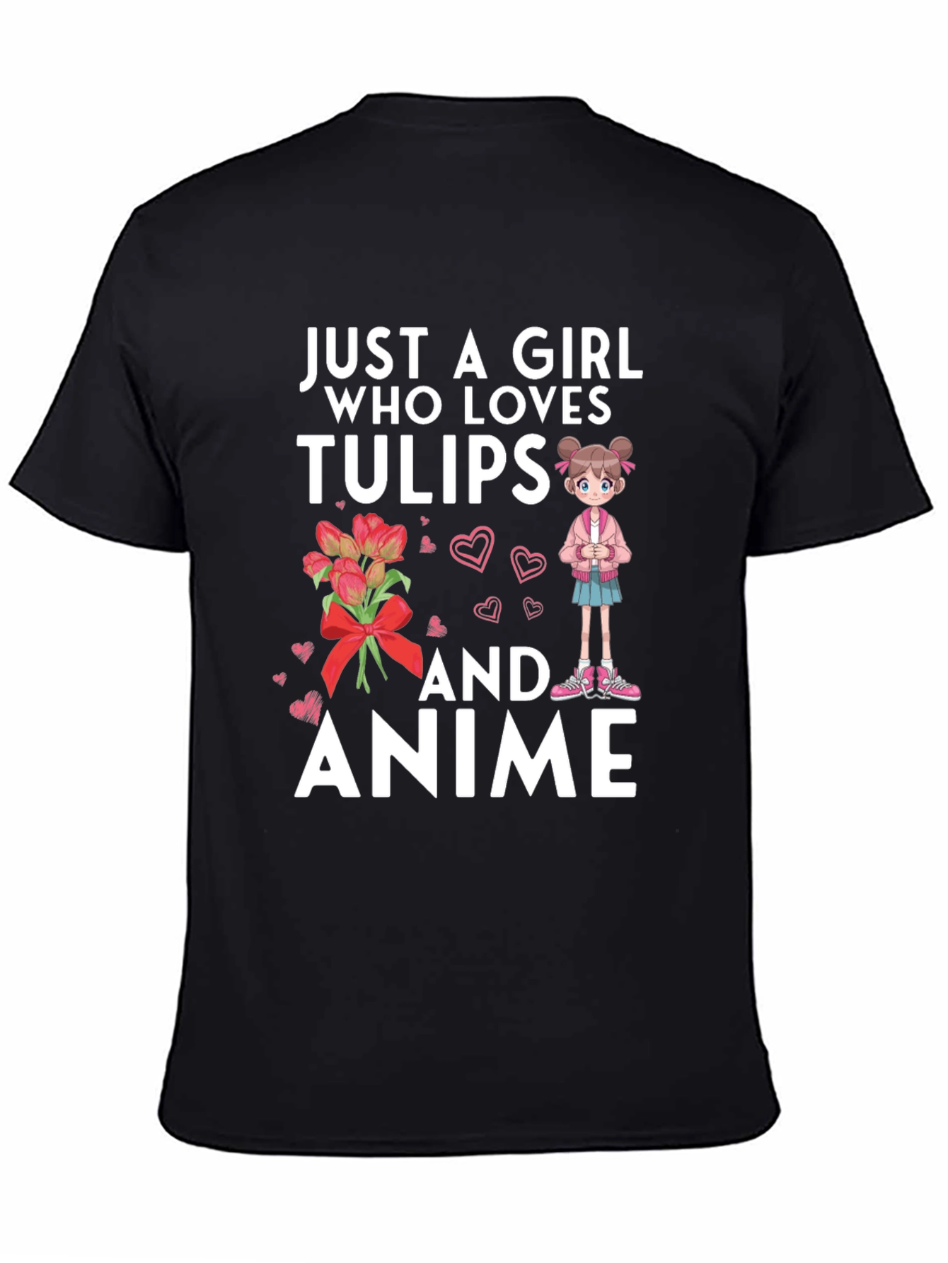 Black Just A Girl Who Loves Tulips and Anime T-Shirt view 4