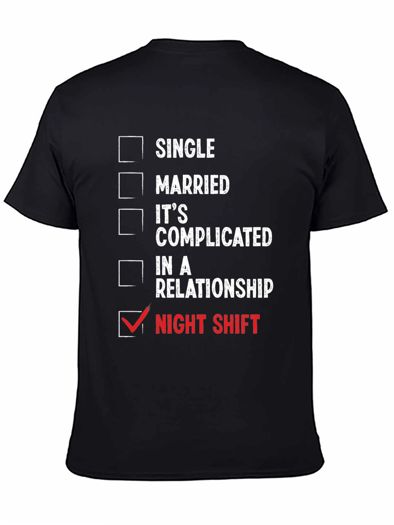 Black Night Shift Humor T-Shirt view 4
