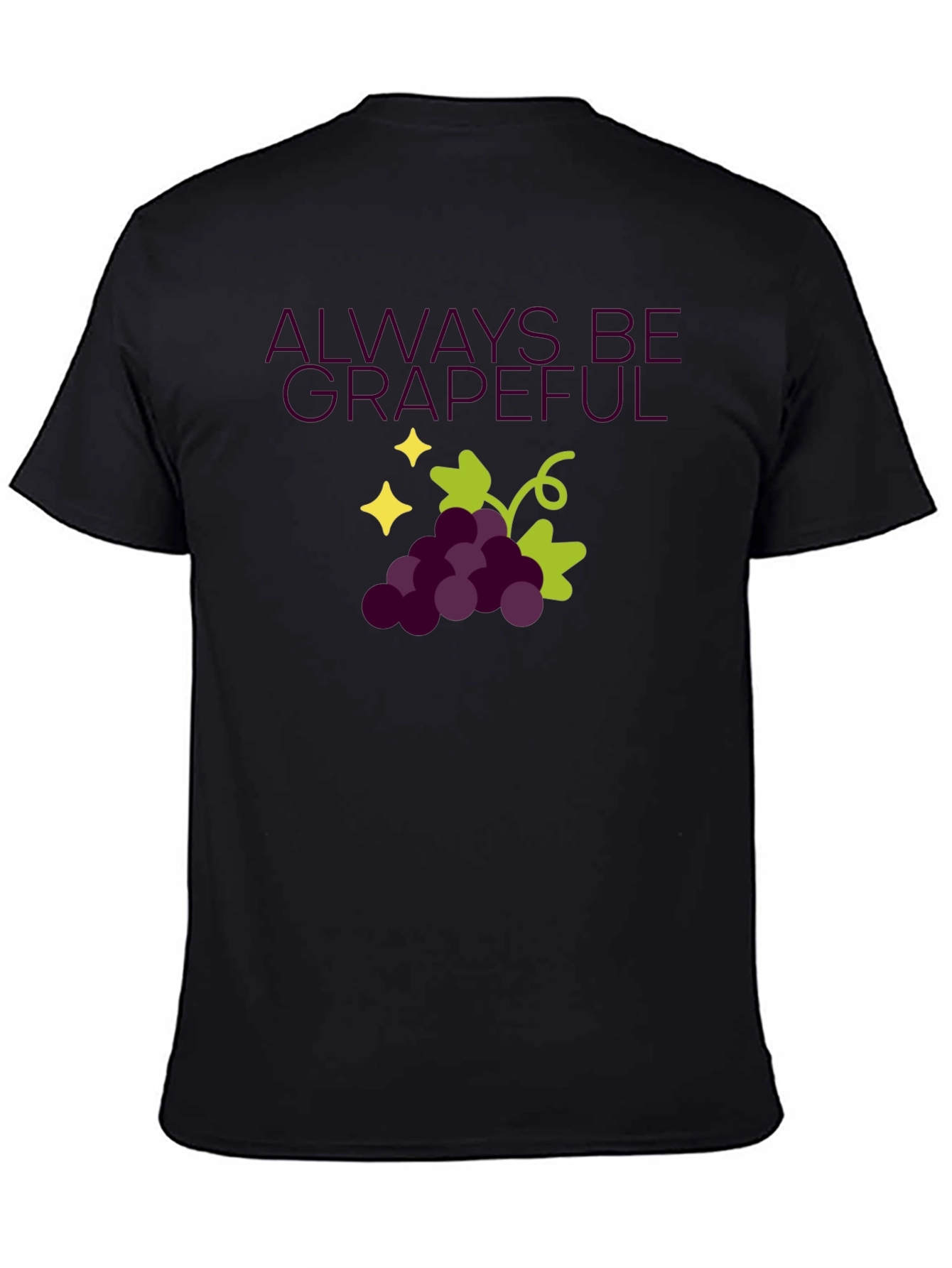 Black Always Be Grapeful Black T-Shirt view 4