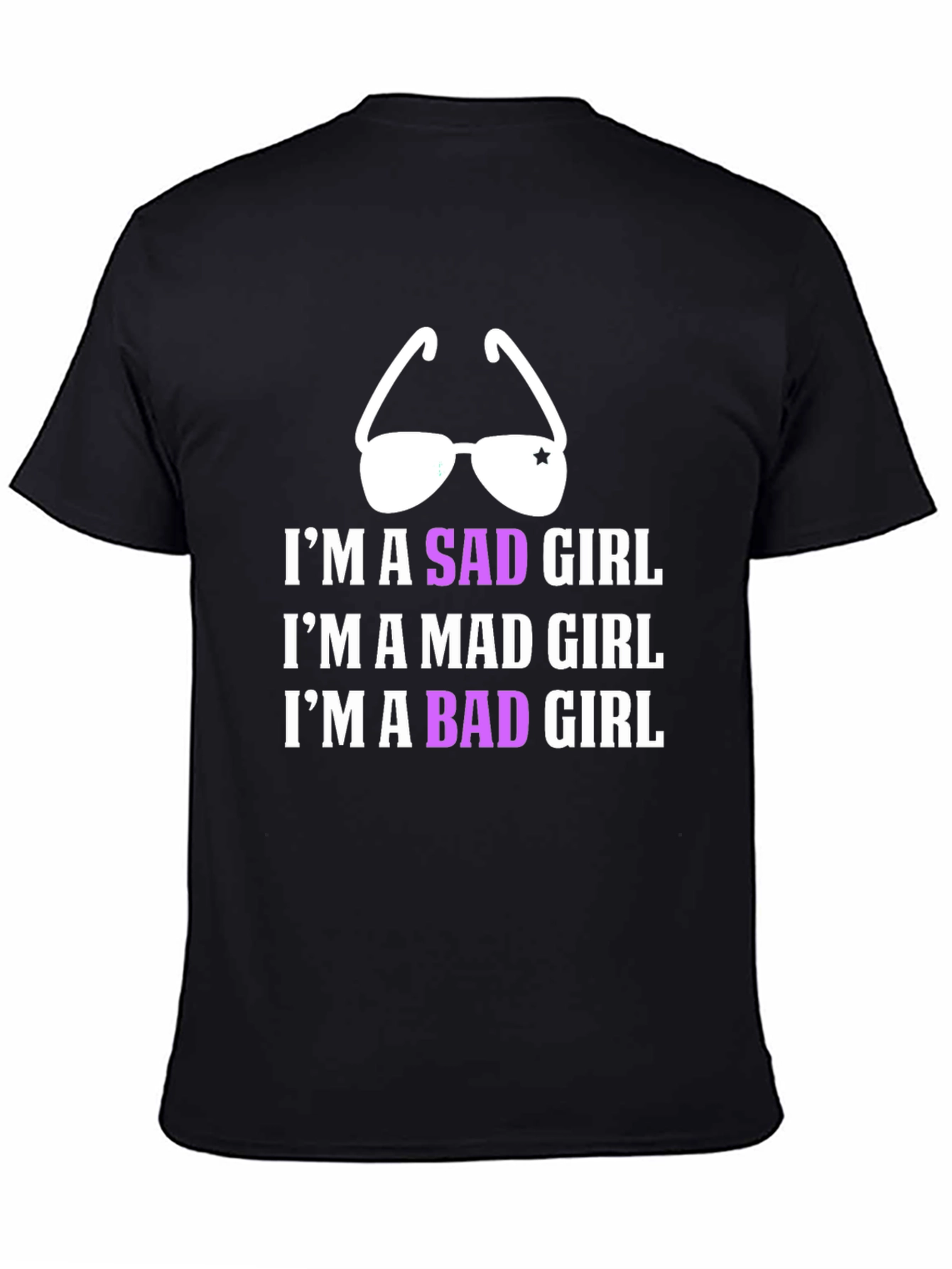 Black I'm A Sad Mad Bad Girl T-Shirt view 4