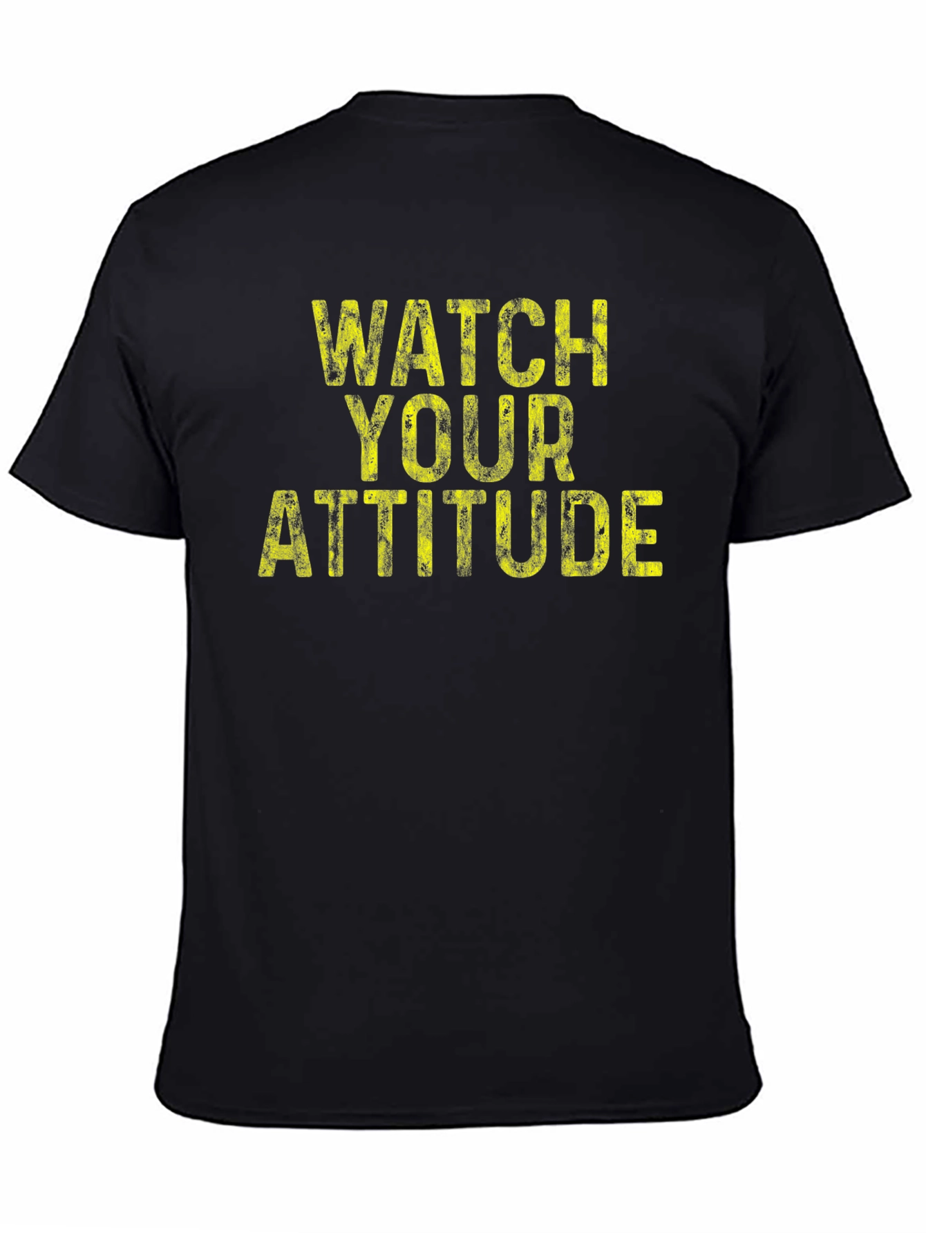 Watch Your Attitude Graphic Tee - Bold Statement Shirt - 4