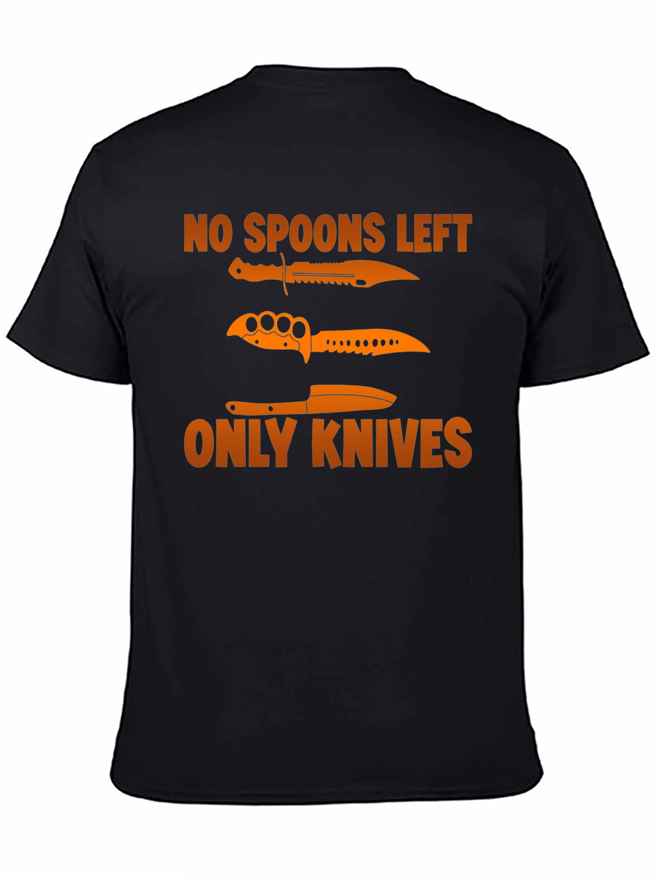 Black No Spoons Left Only Knives T-Shirt view 4