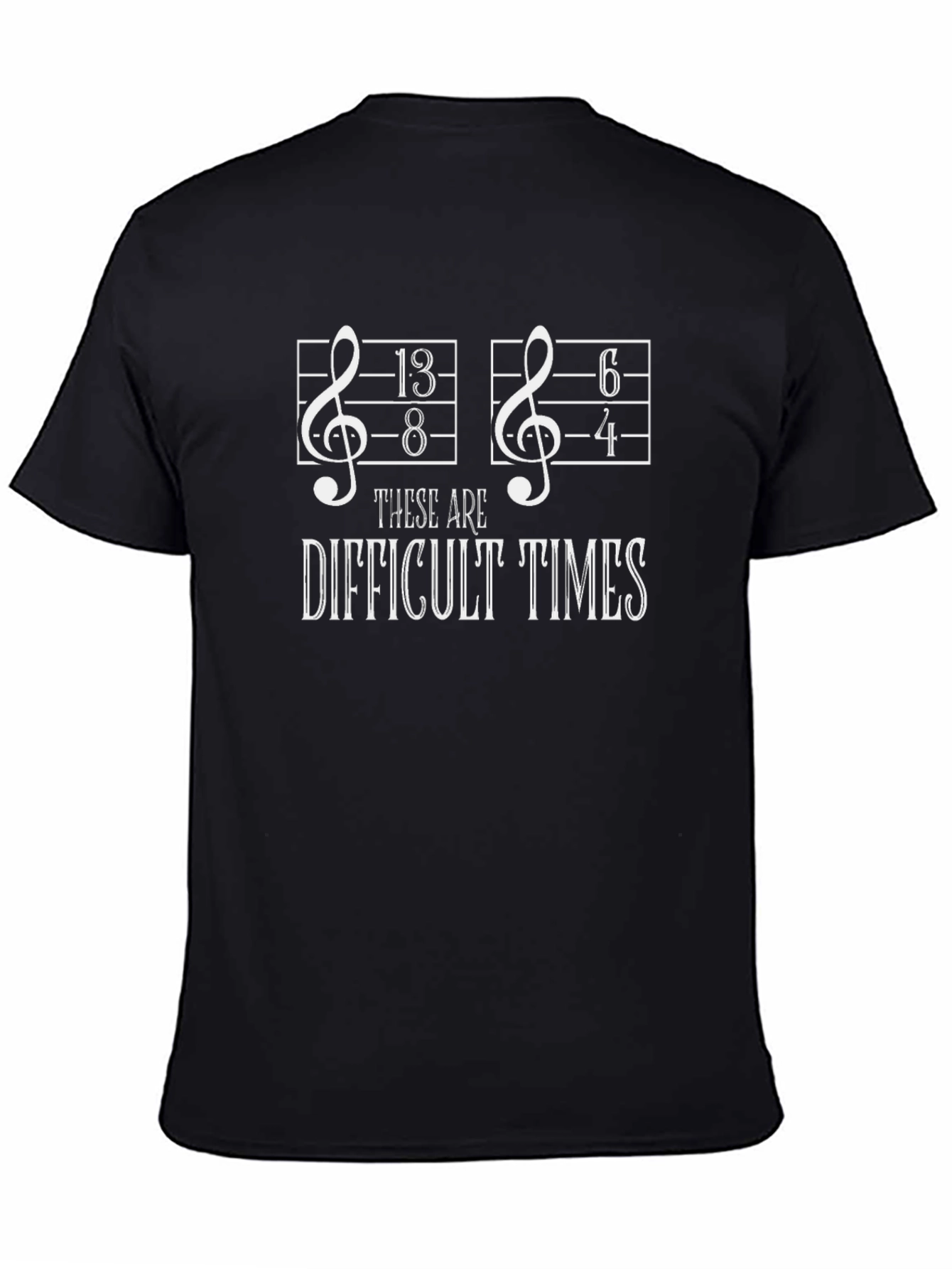 Black Difficult Times Music Pun T-Shirt view 4