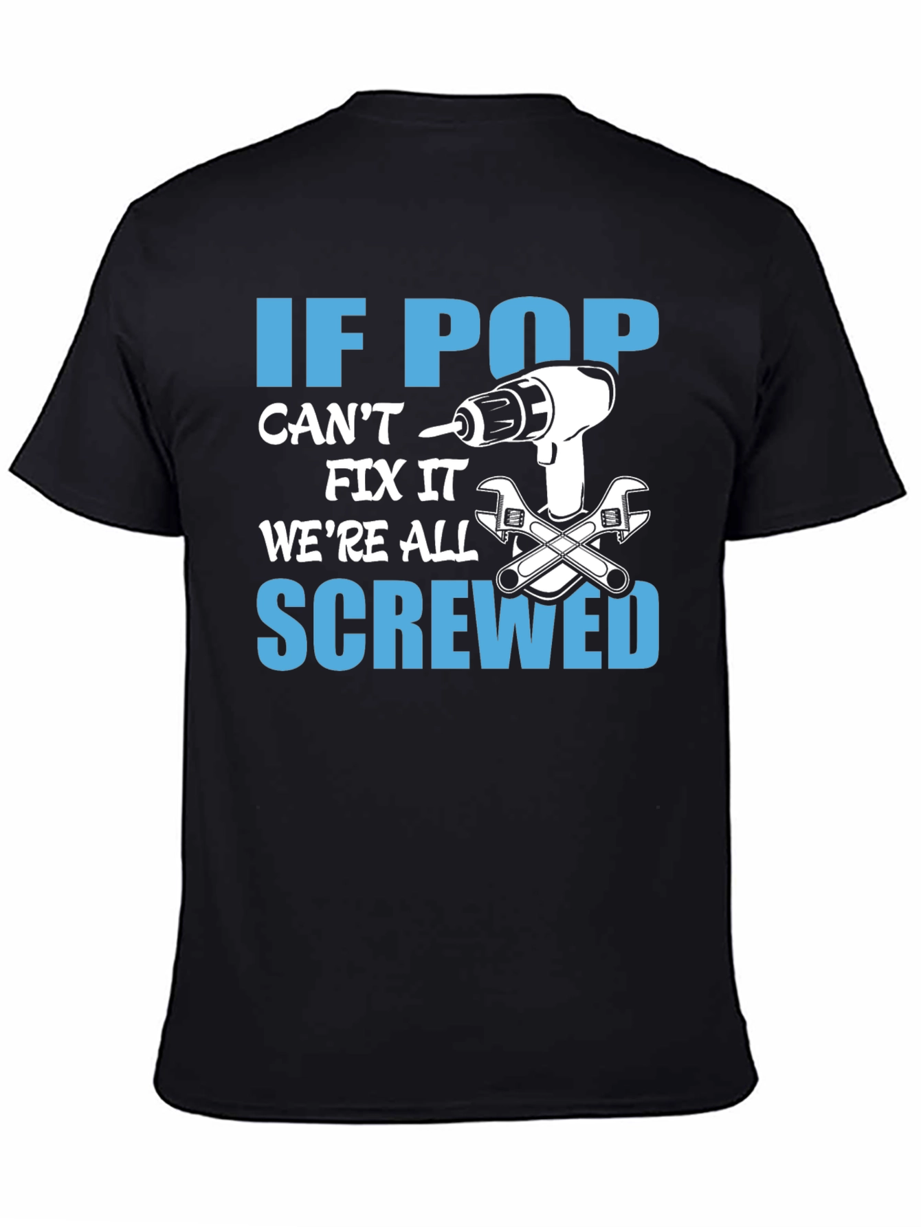 Black If Pop Can't Fix It T-Shirt view 4