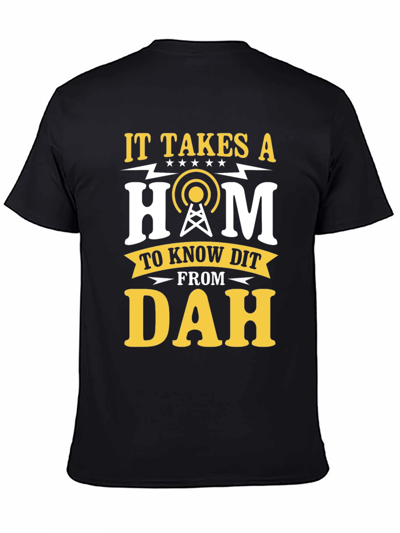 Black Ham Radio Operator T-Shirt: It Takes a Ham to Know Dit From Dah view 4