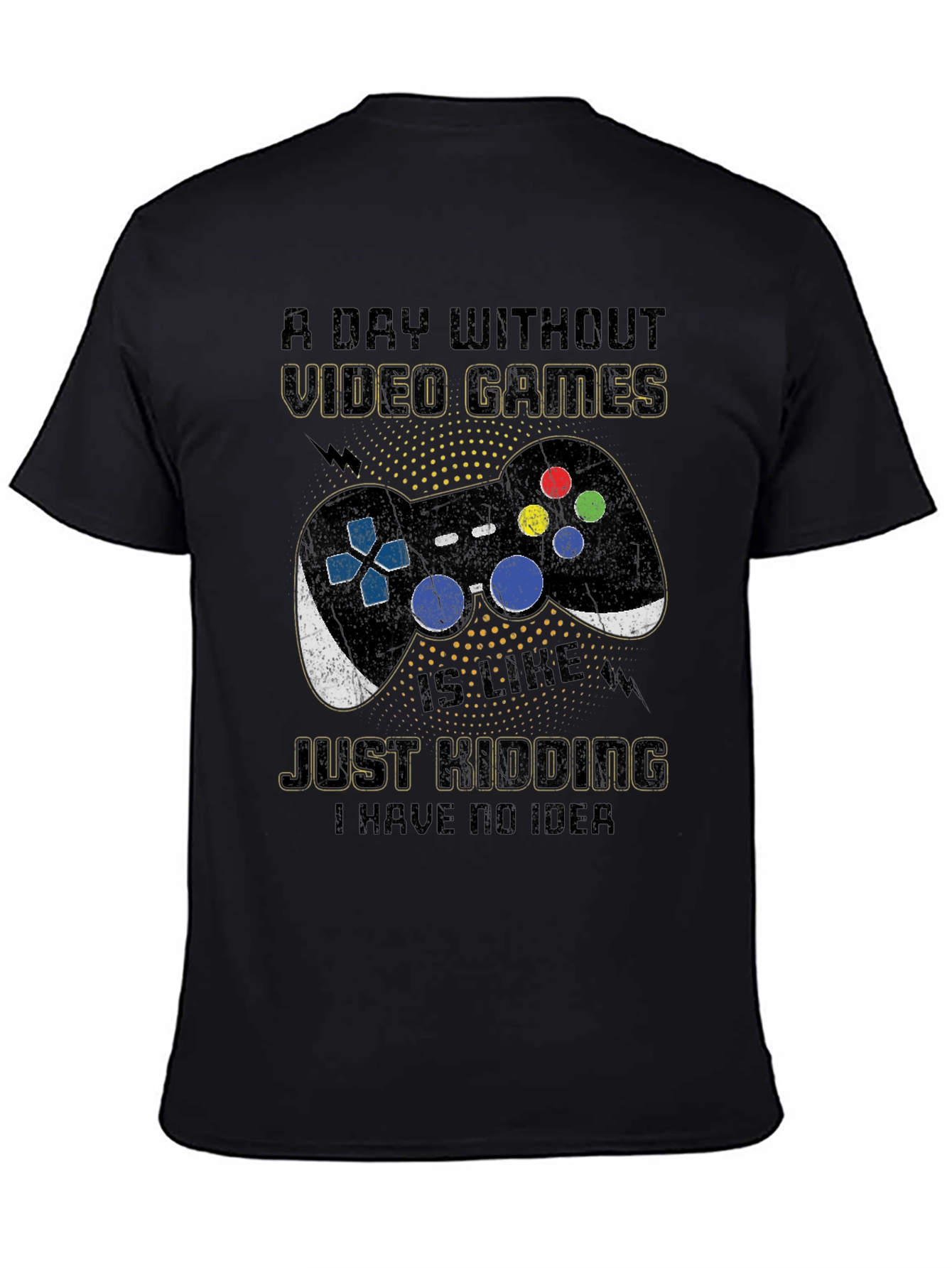 Black Funny Video Game T-Shirt - A Day Without Games view 4