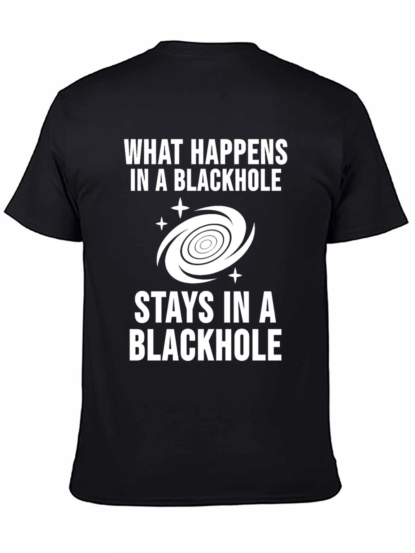 Black Black Hole Humor T-Shirt - Space Pun Tee view 4