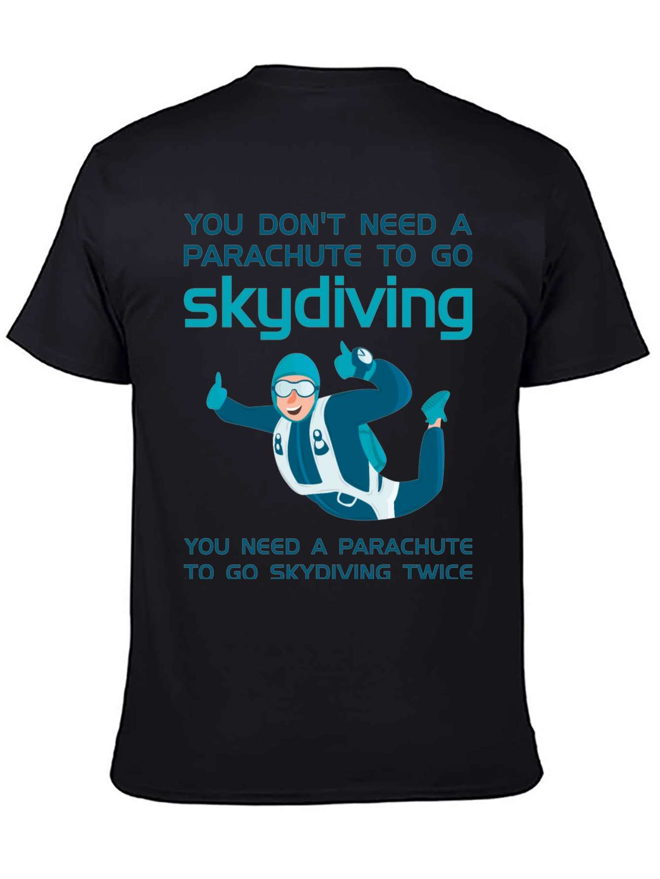 Black Skydiving T-Shirt: Parachute Humor Tee view 4