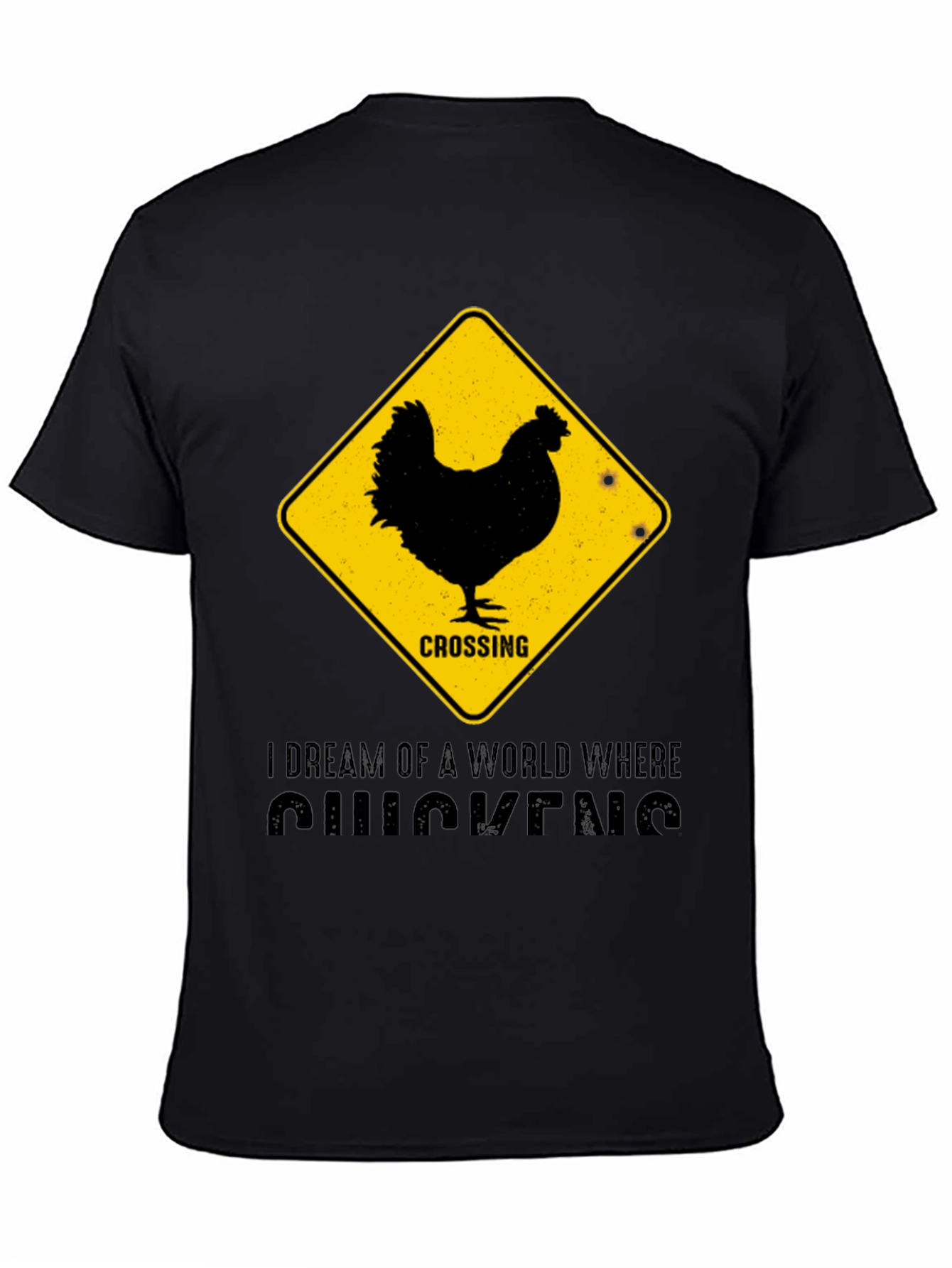 Black Funny Chicken Crossing T-Shirt - "I Dream of Chickens" view 4