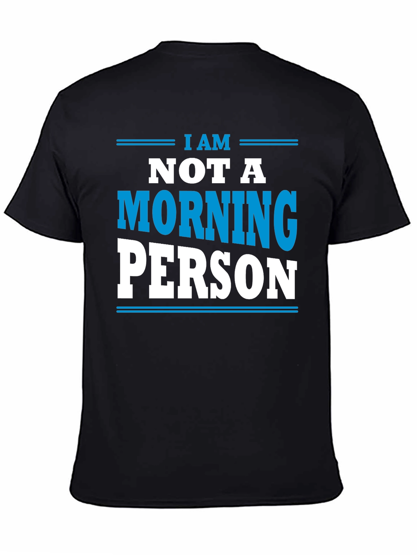 Black I am Not a Morning Person T-Shirt - Funny Slogan Tee view 4