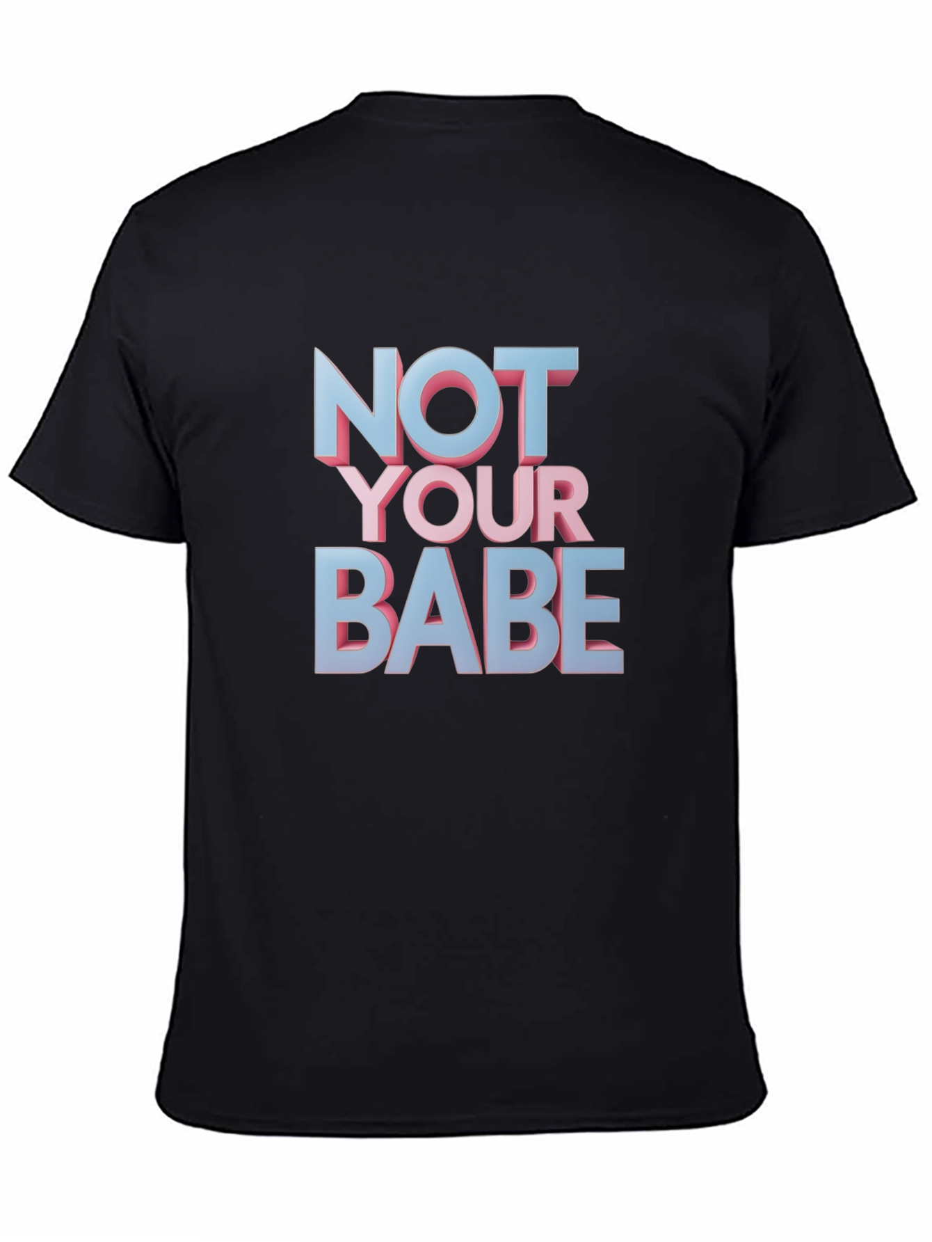 Black Not Your Babe Graphic T-Shirt view 4