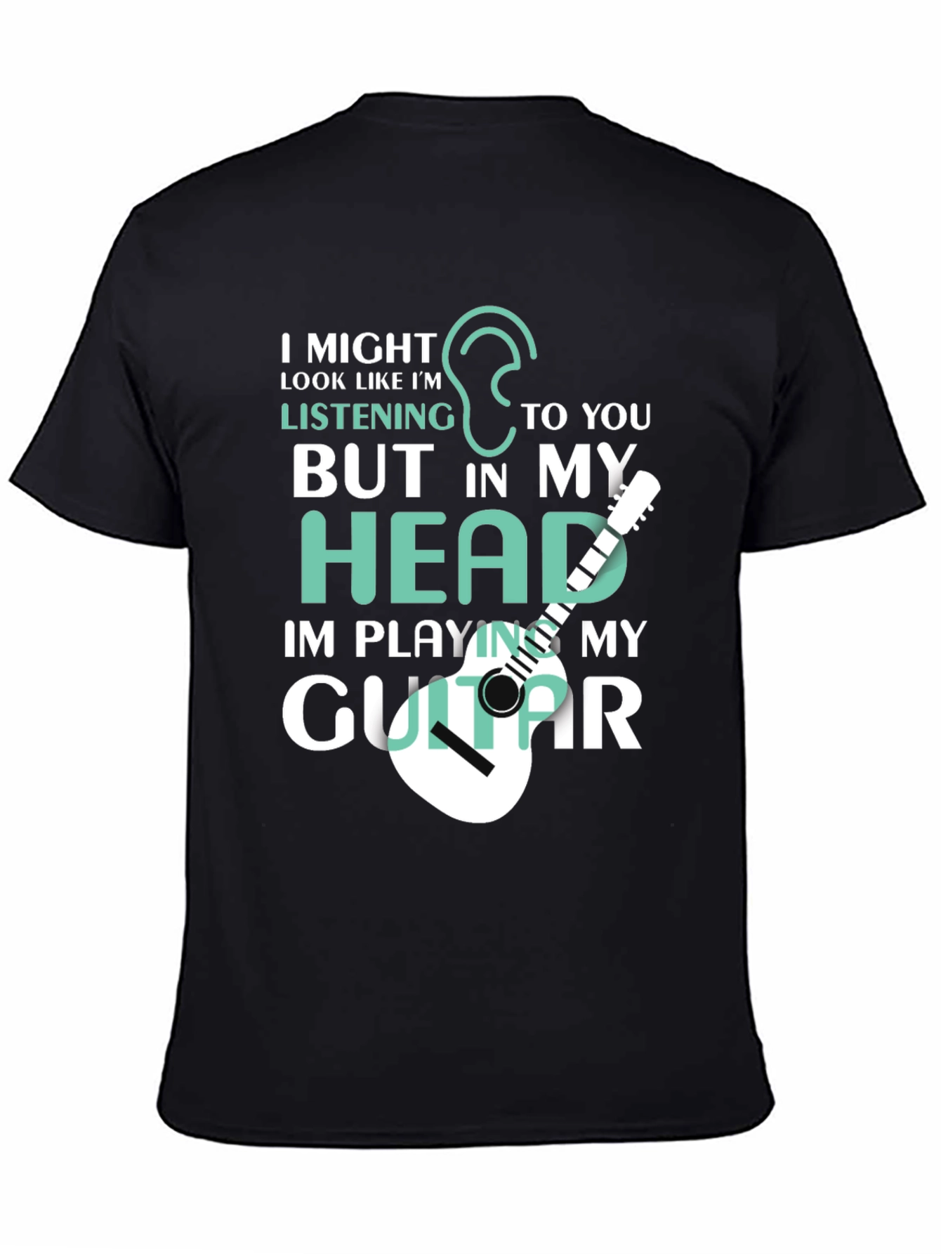 Black Funny Guitar Player T-Shirt - I'm Playing My Guitar In My Head view 4
