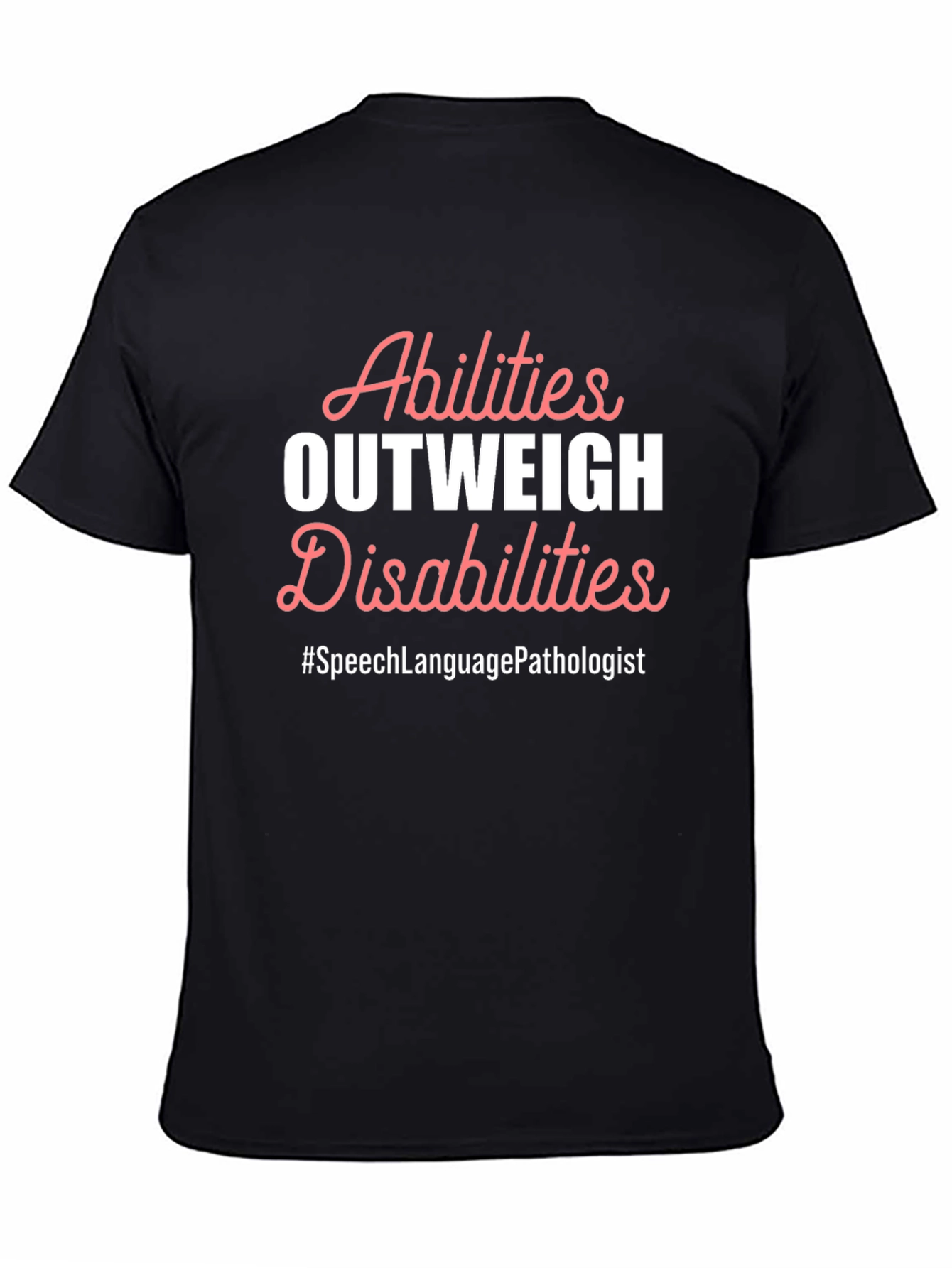 Black Abilities Outweigh Disabilities Speech Language Pathologist T-Shirt view 4