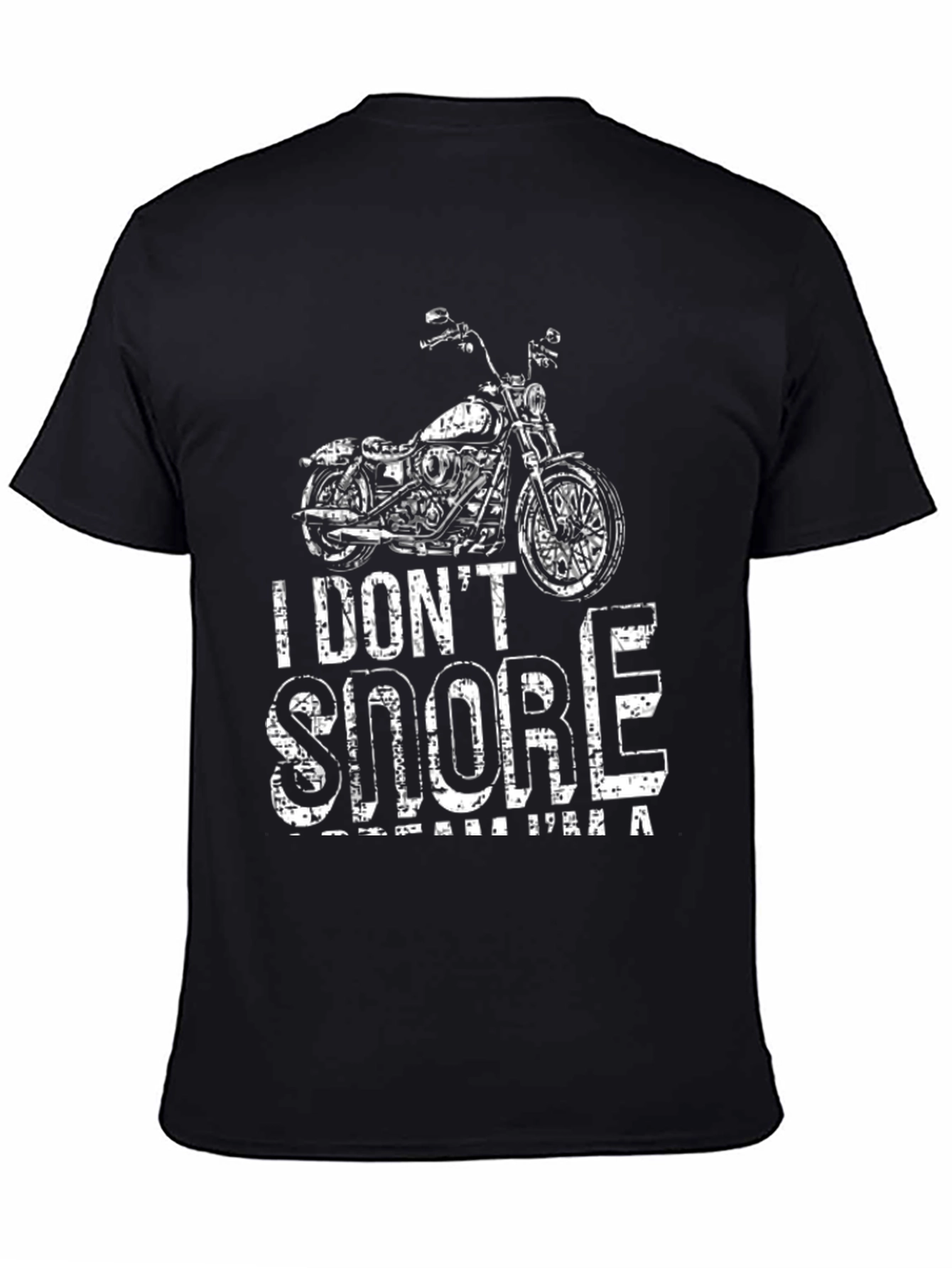 Black I Don't Snore, I Dream I'm a Motorcycle T-Shirt view 4