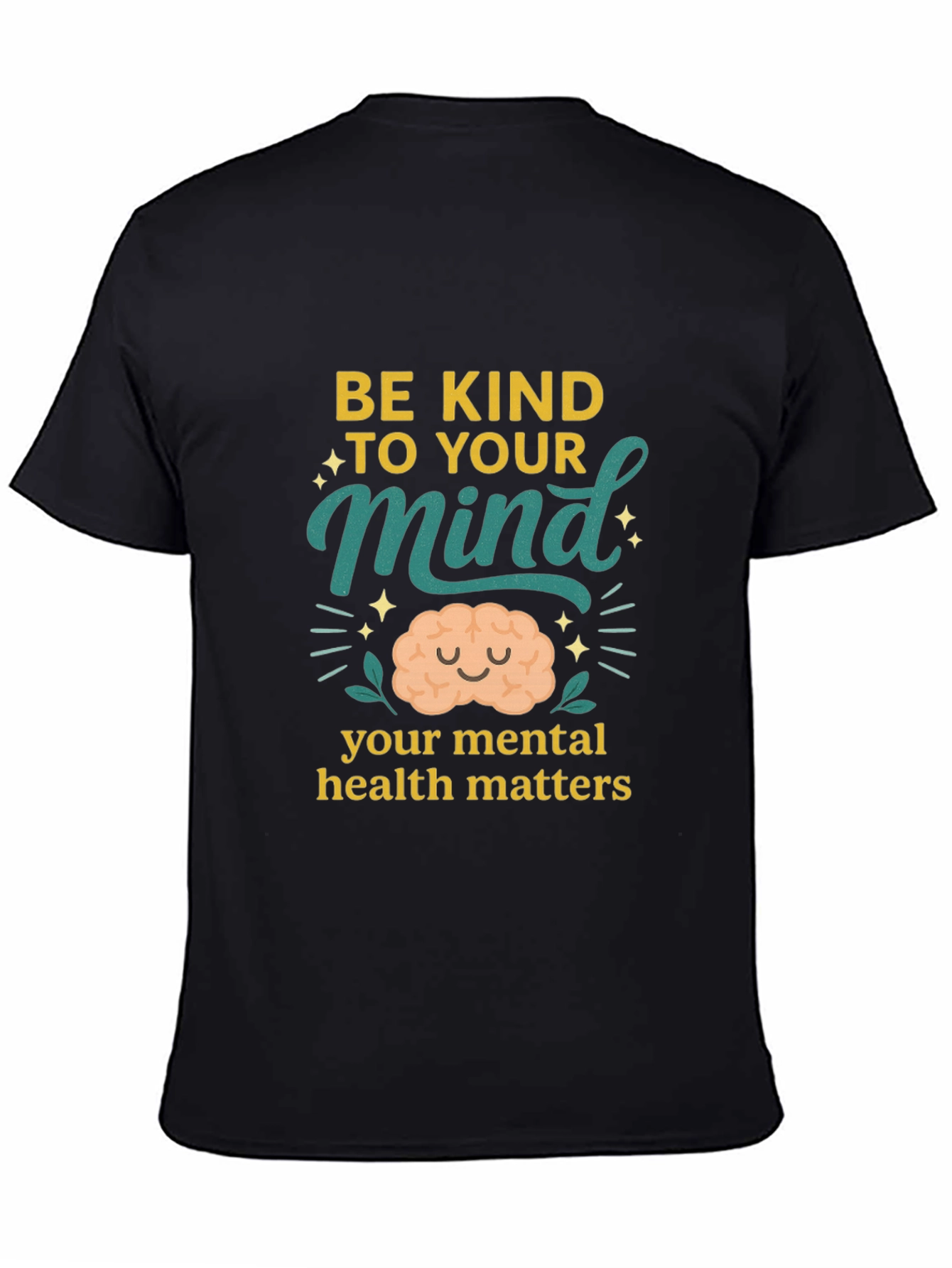 Black Be Kind to Your Mind T-Shirt Mental Health Matters Black view 4