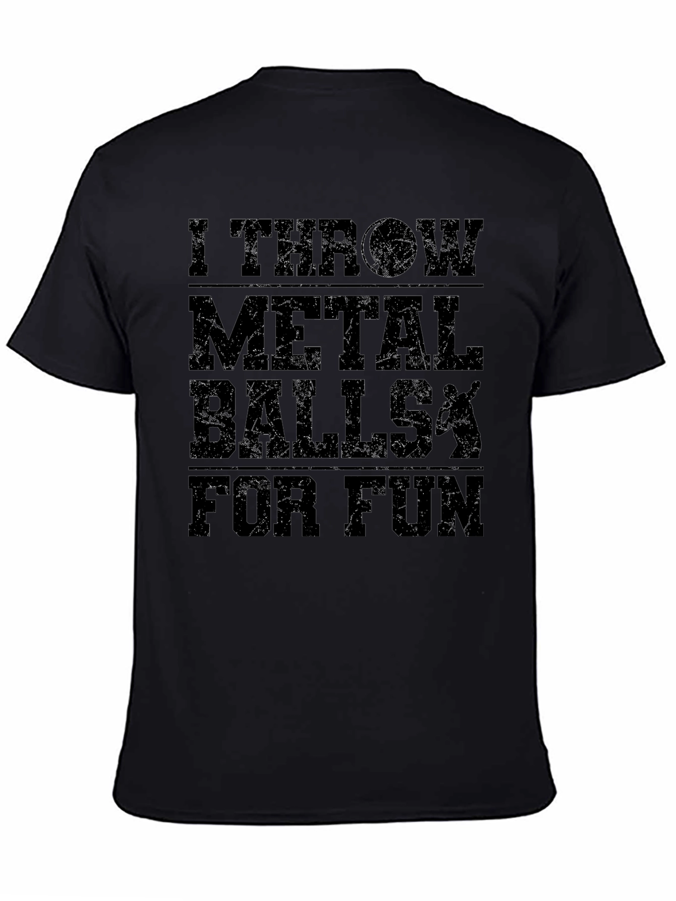 Black I Throw Metal Balls T-Shirt - Funny Gift view 4